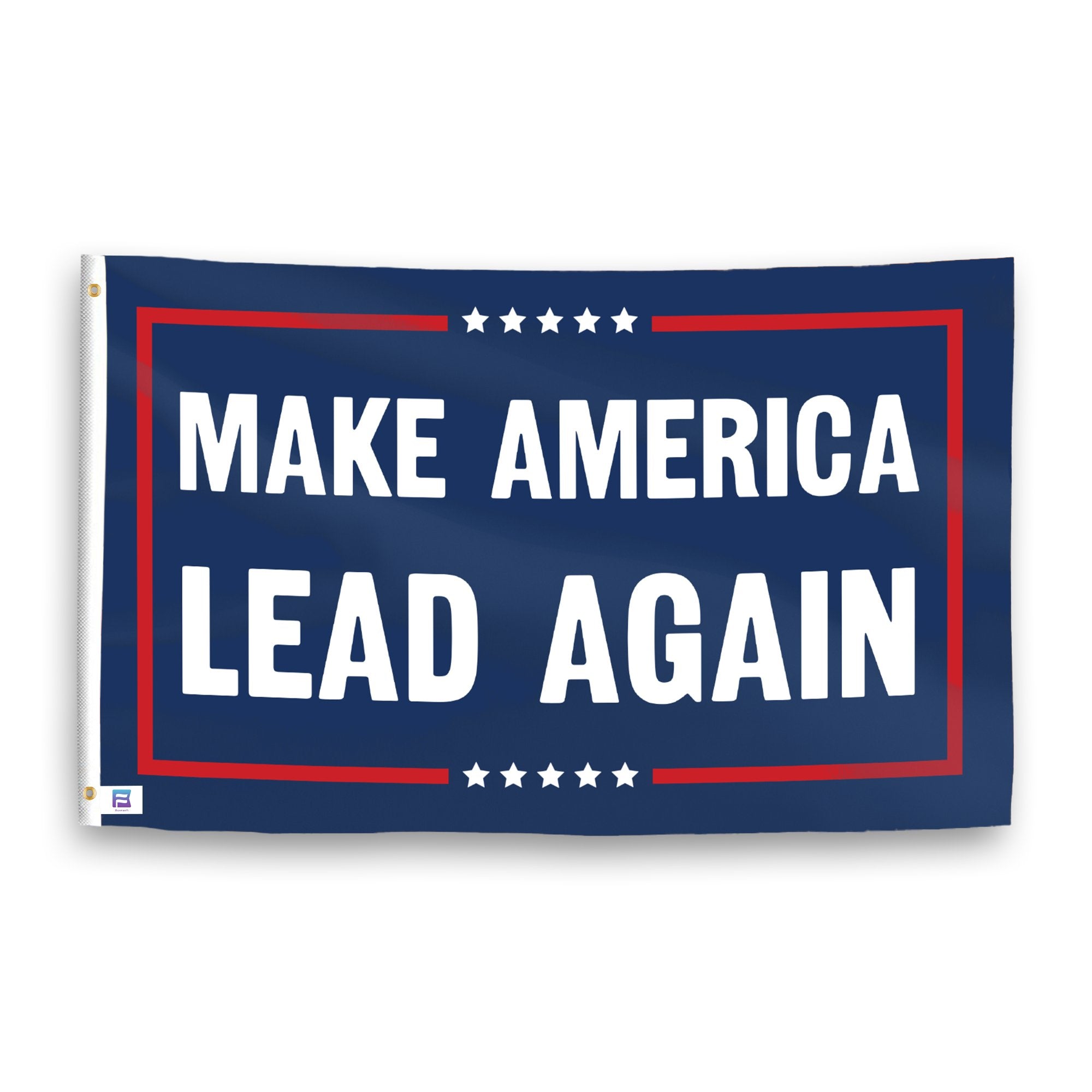 A political flag with the saying "https://www.dropbox.com/scl/fi/gmjflqt5ojhcqje64fbyv/make-america-lead-again_ripple.png?rlkey=zuqp7s3ccz48lii4xlaw1usm2&raw=1", with a red, white, and blue color scheme.