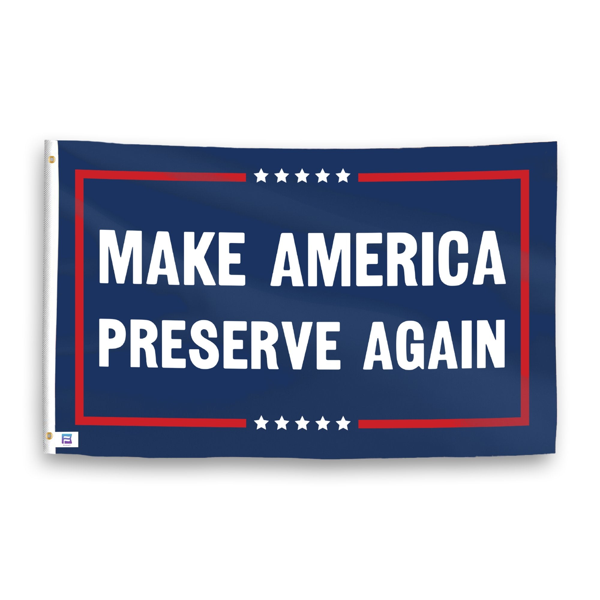 A political flag with the saying "https://www.dropbox.com/scl/fi/dbcz7vr03d2nmtq6ywoou/make-america-preserve-again_ripple.png?rlkey=hmjdp7y2keuulxky79ijp06v1&raw=1", with a red, white, and blue color scheme.