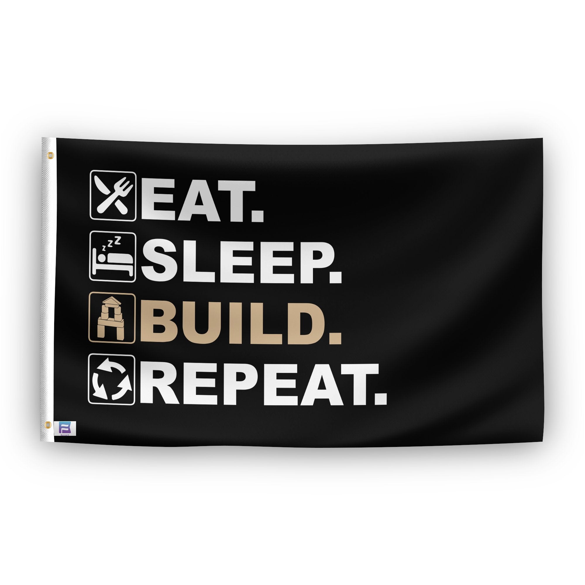 A flag with the saying "Eat Sleep Build Repeat", with a black, white and themed color scheme.