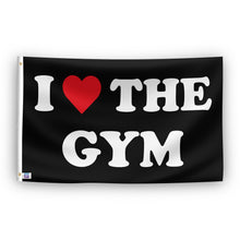 Load image into Gallery viewer, A flag with the saying &quot;I Love The Gym&quot;, with a black, white and red color scheme.
