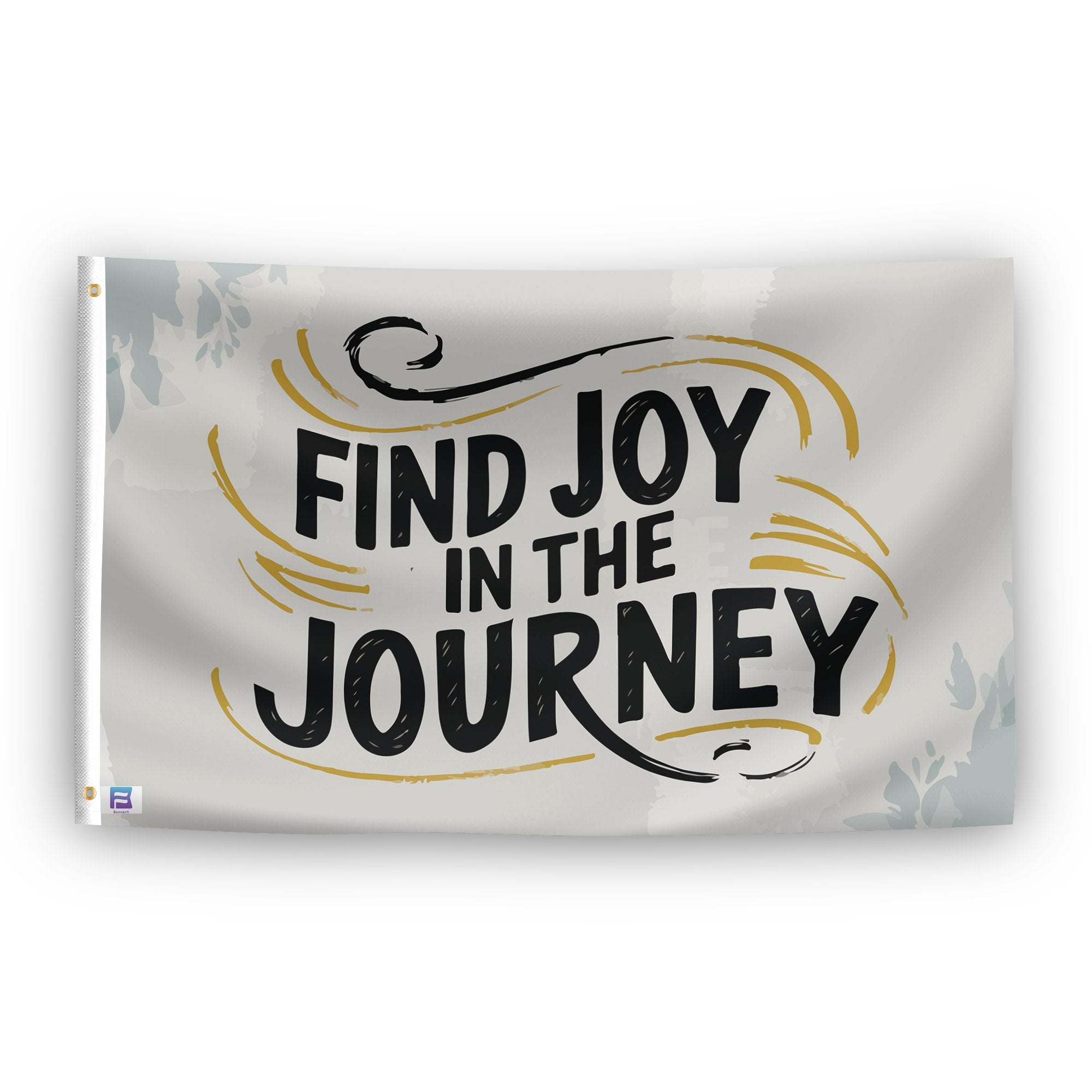 A flag with the saying "Find Joy In The Journey", with a special occasion color scheme.