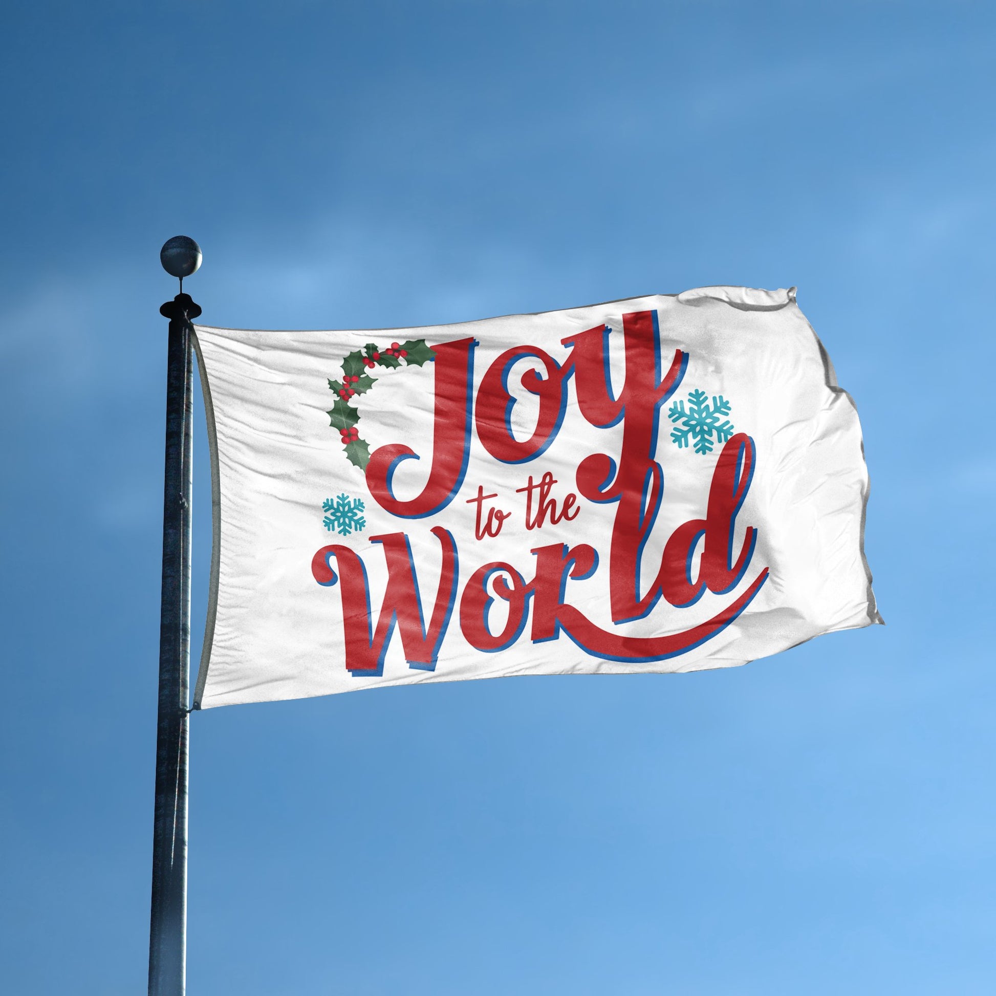 A flag with the saying "Joy To The World Christmas" displayed on a high pole, with a special occasion color scheme.