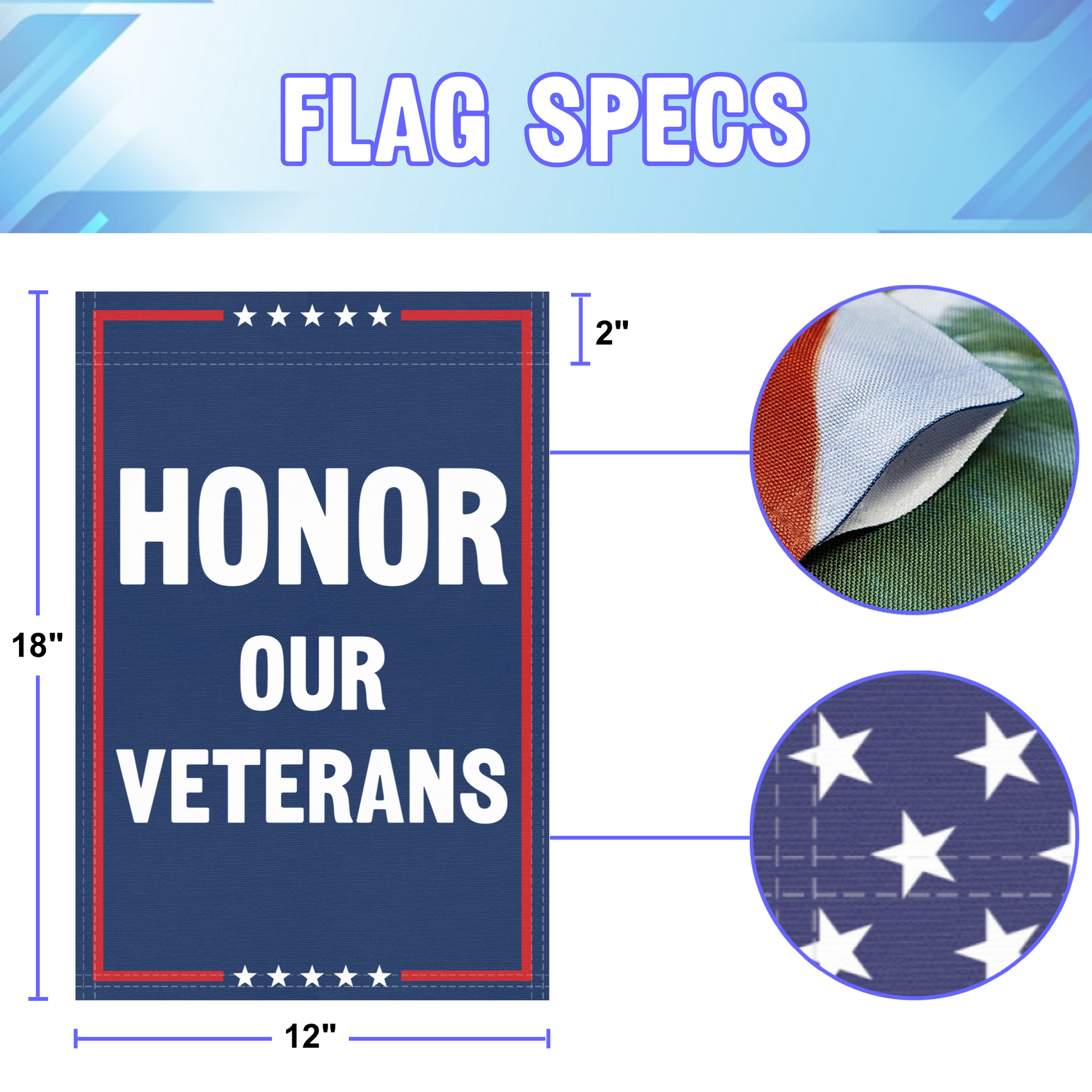 12 inch by 18 inch size specifications of a political garden flag with the slogan Honor Our Veterans.