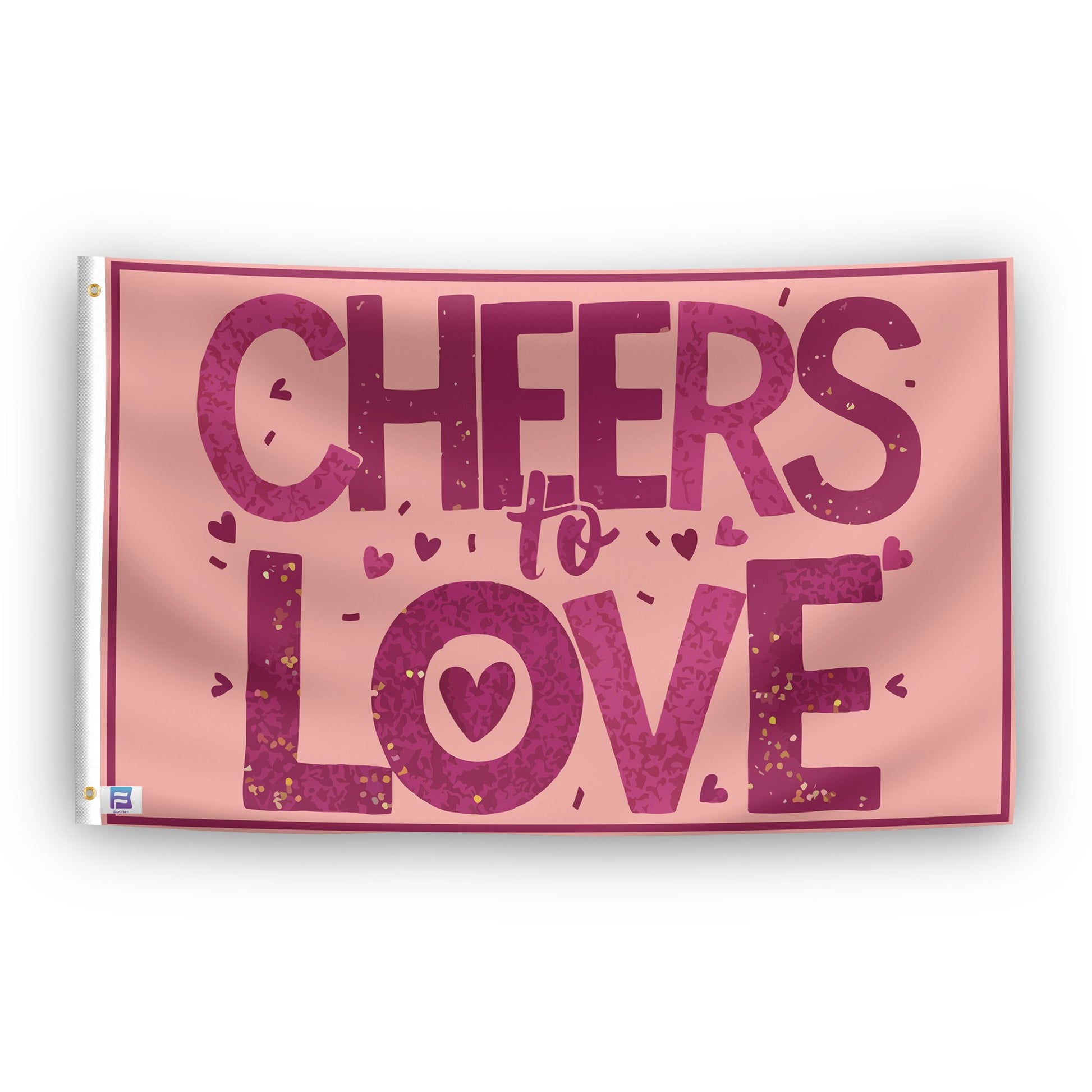 A flag with the saying "Cheers To Love", with a special occasion color scheme.