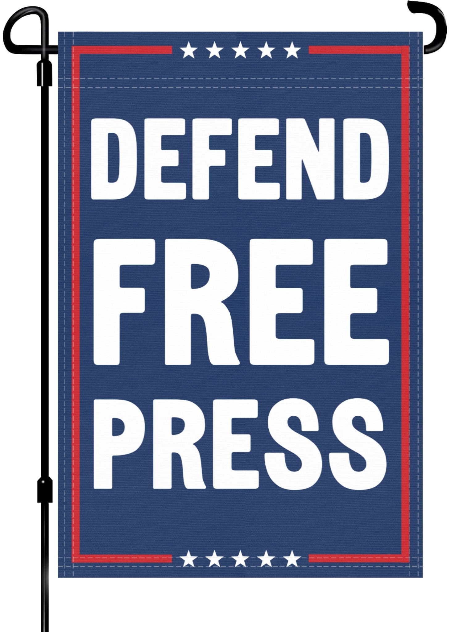 A red, white and blue political garden flag on a pole with the slogan Defend Free Press. 