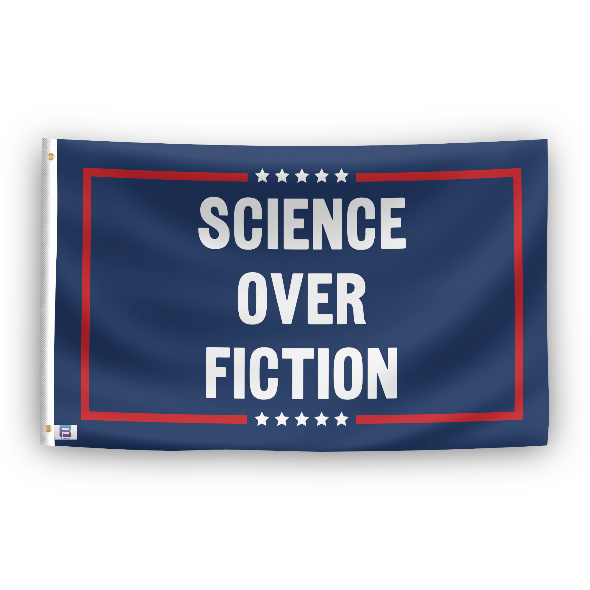 A political flag with the saying "Science Over Fiction Political", with a red, white, and blue color scheme.