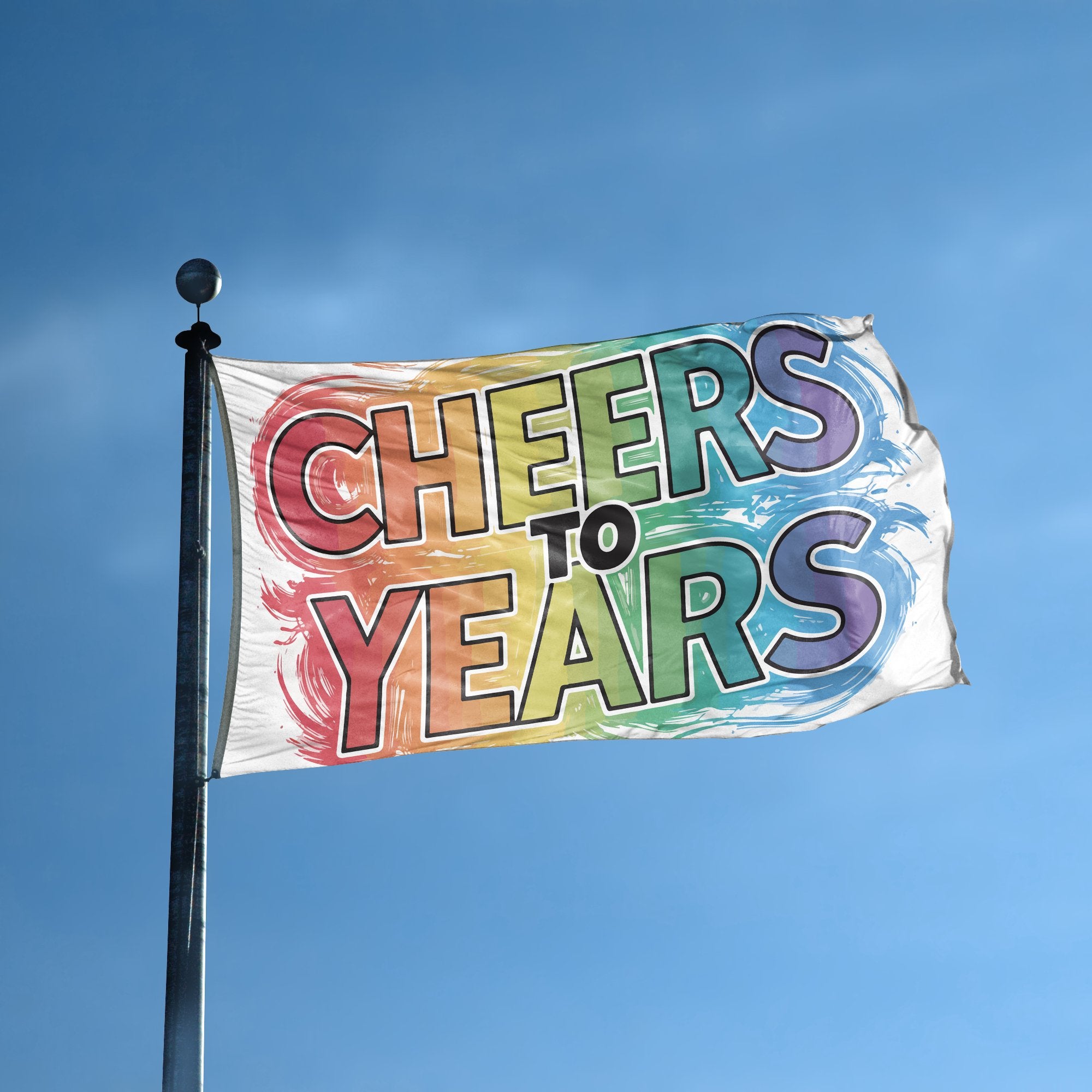 A flag with the saying "Cheers To Years" displayed on a high pole, with a special occasion color scheme.