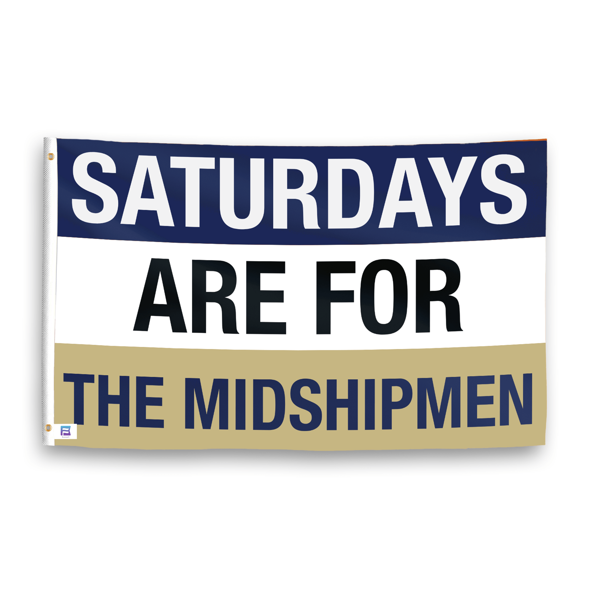 A flag with the saying "Saturdays Are for the Midshipmen", with the sports team color scheme.