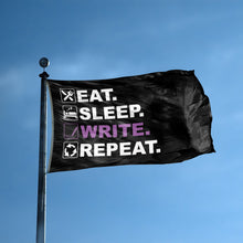 Load image into Gallery viewer, A flag with the saying &quot;Eat Sleep Write Repeat&quot; displayed on a high pole, with a black, white and themed color scheme.
