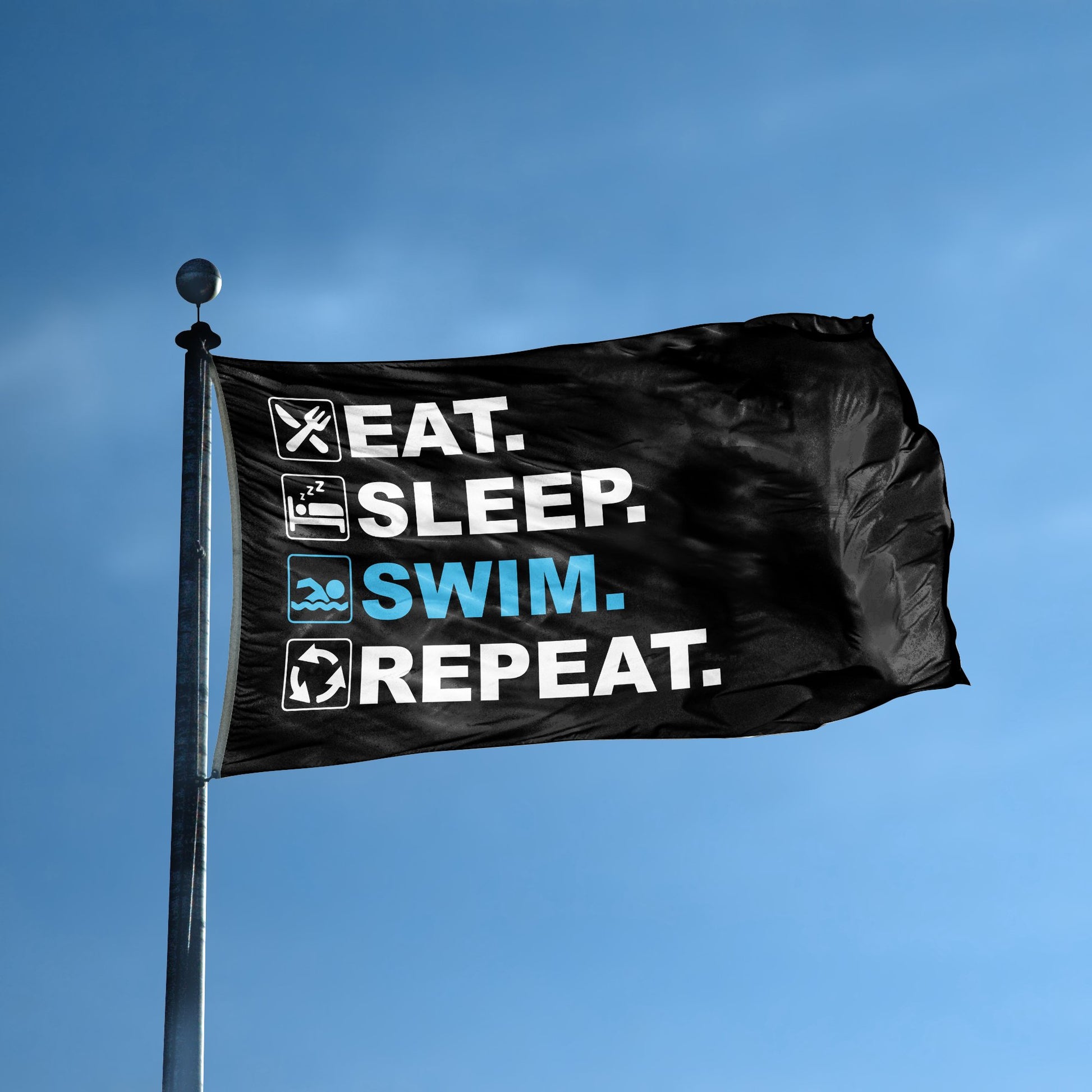 A flag with the saying "Eat Sleep Swim Repeat" displayed on a high pole, with a black, white and themed color scheme.