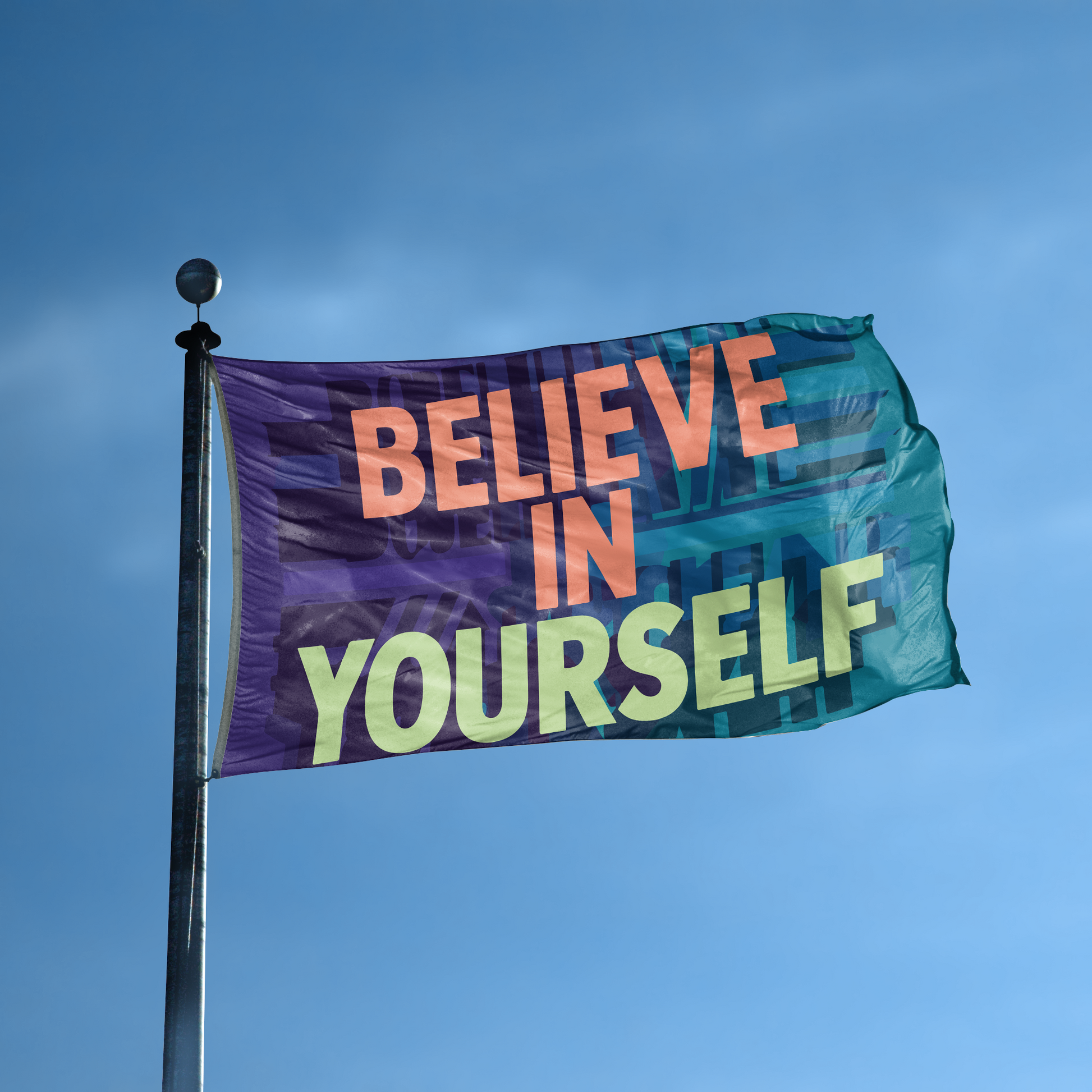 A flag with the saying "Believe In Yourself Motivational" displayed on a high pole, with a special occasion color scheme.