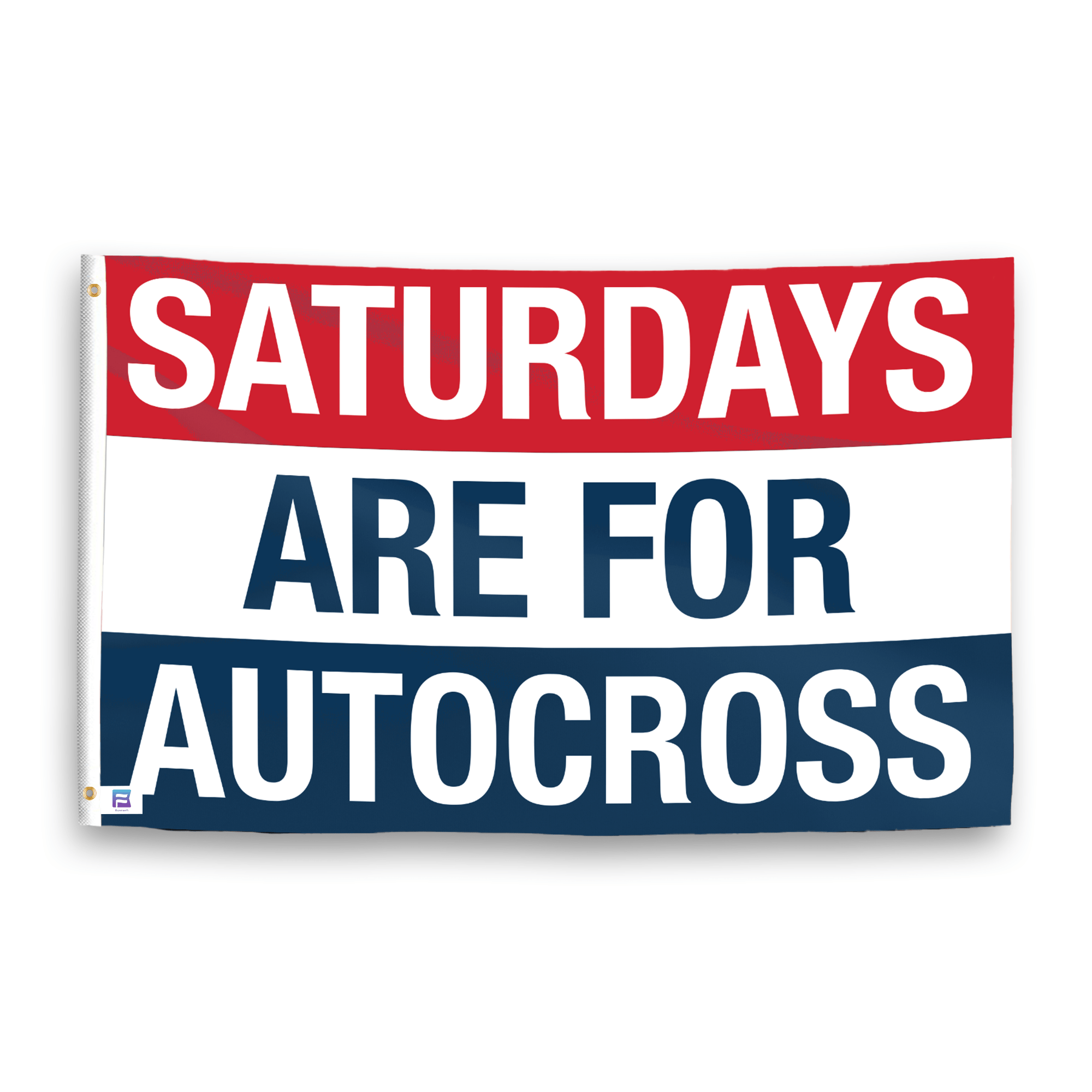 A flag with the saying "https://www.dropbox.com/scl/fi/dxdn9gtihdj3kbs1xflow/saturdays-are-for-autocross_ripple.png?rlkey=0tvs15n9opg4uy5vl3fwcm4ht&raw=1", with a red, white, and blue color scheme.