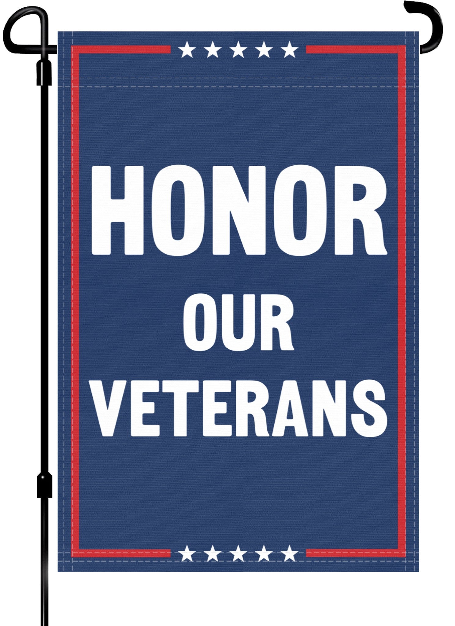 A red, white and blue political garden flag on a pole with the slogan Honor Our Veterans. 