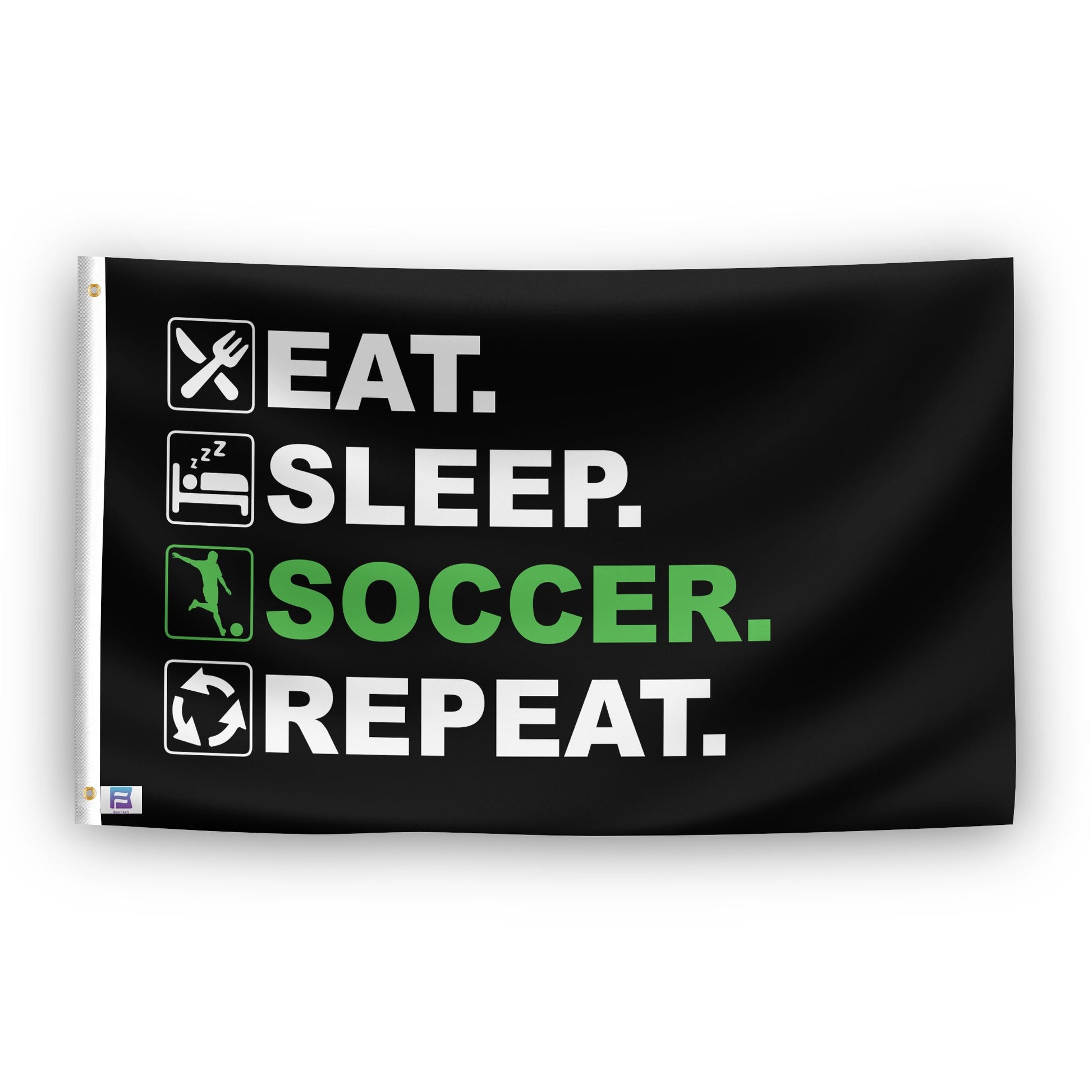 A flag with the saying "Eat Sleep Soccer Repeat", with a black, white and themed color scheme.