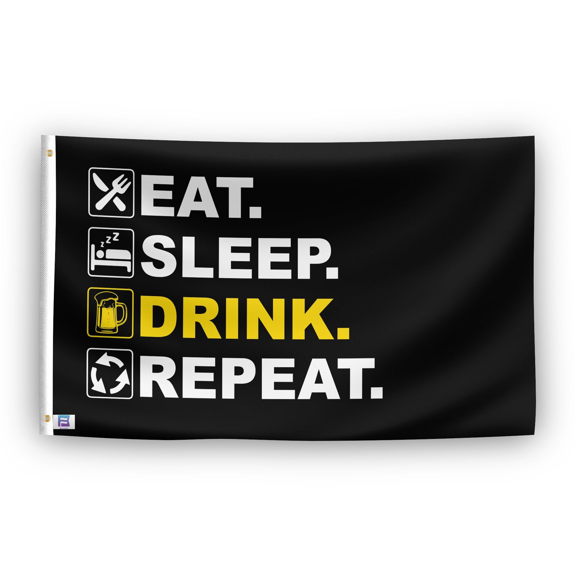 A flag with the saying "Eat Sleep Drink Repeat", with a black, white and themed color scheme.