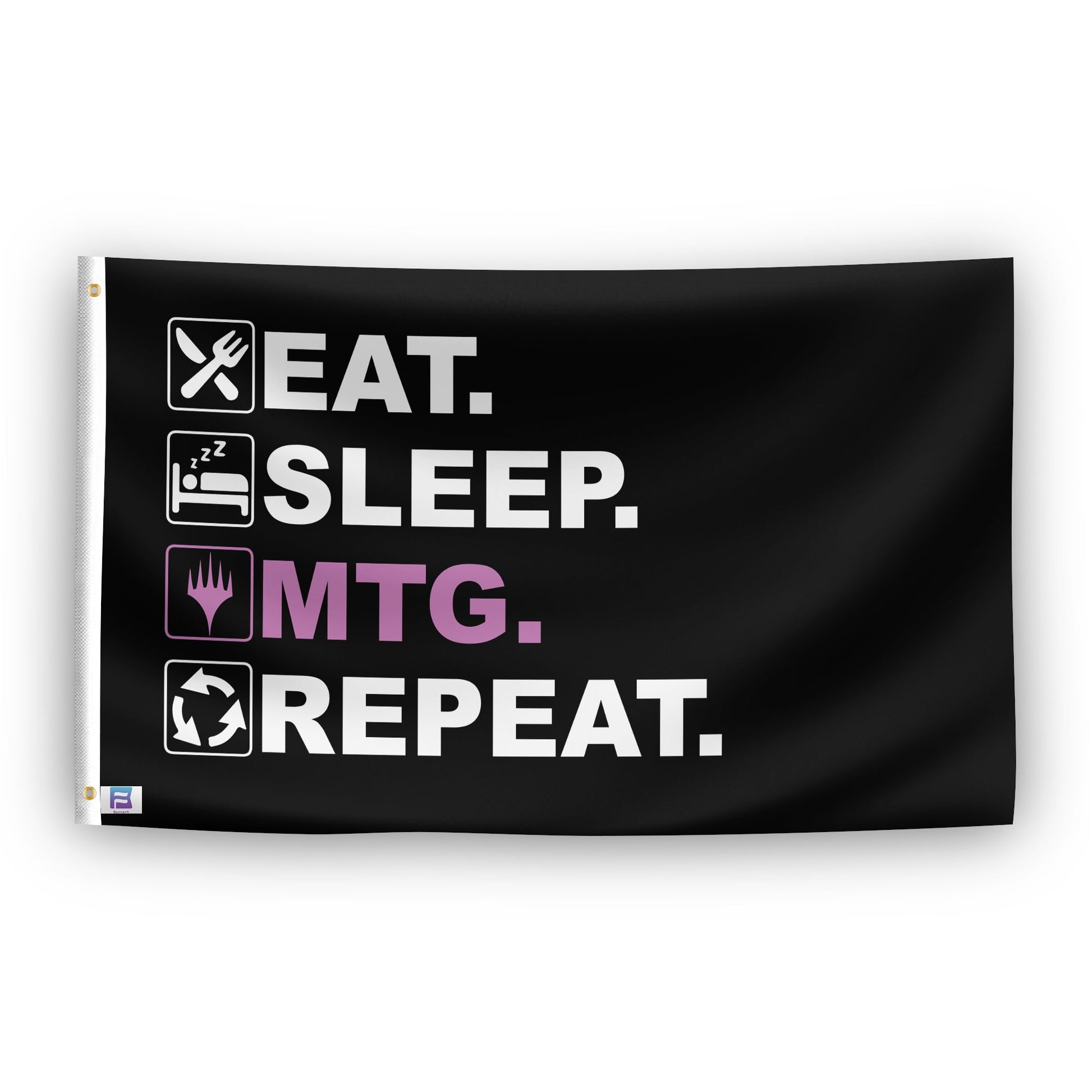 A flag with the saying "Eat Sleep MTG Repeat", with a black, white and themed color scheme.