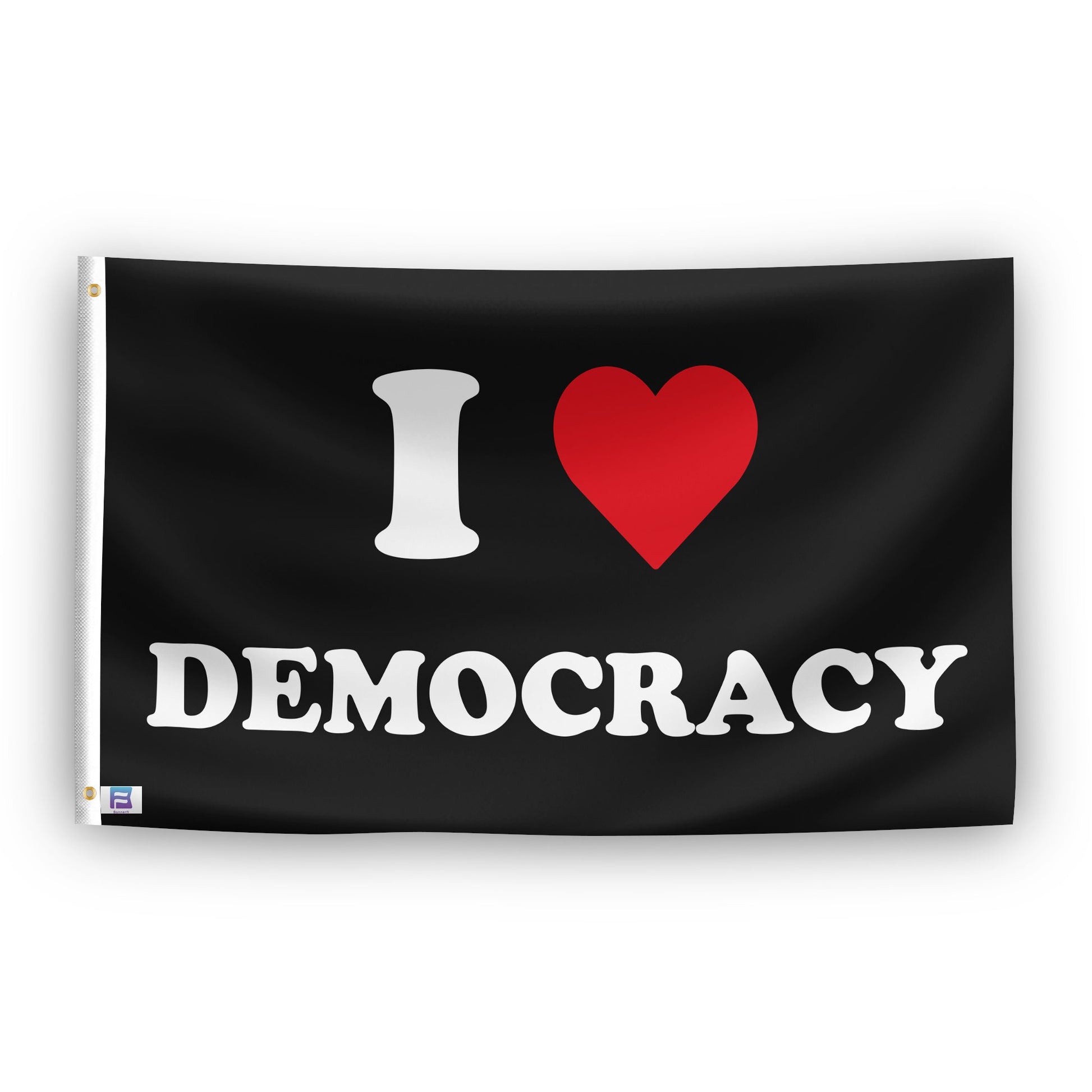 A flag with the saying "I Love Democracy", with a black, white and red color scheme.