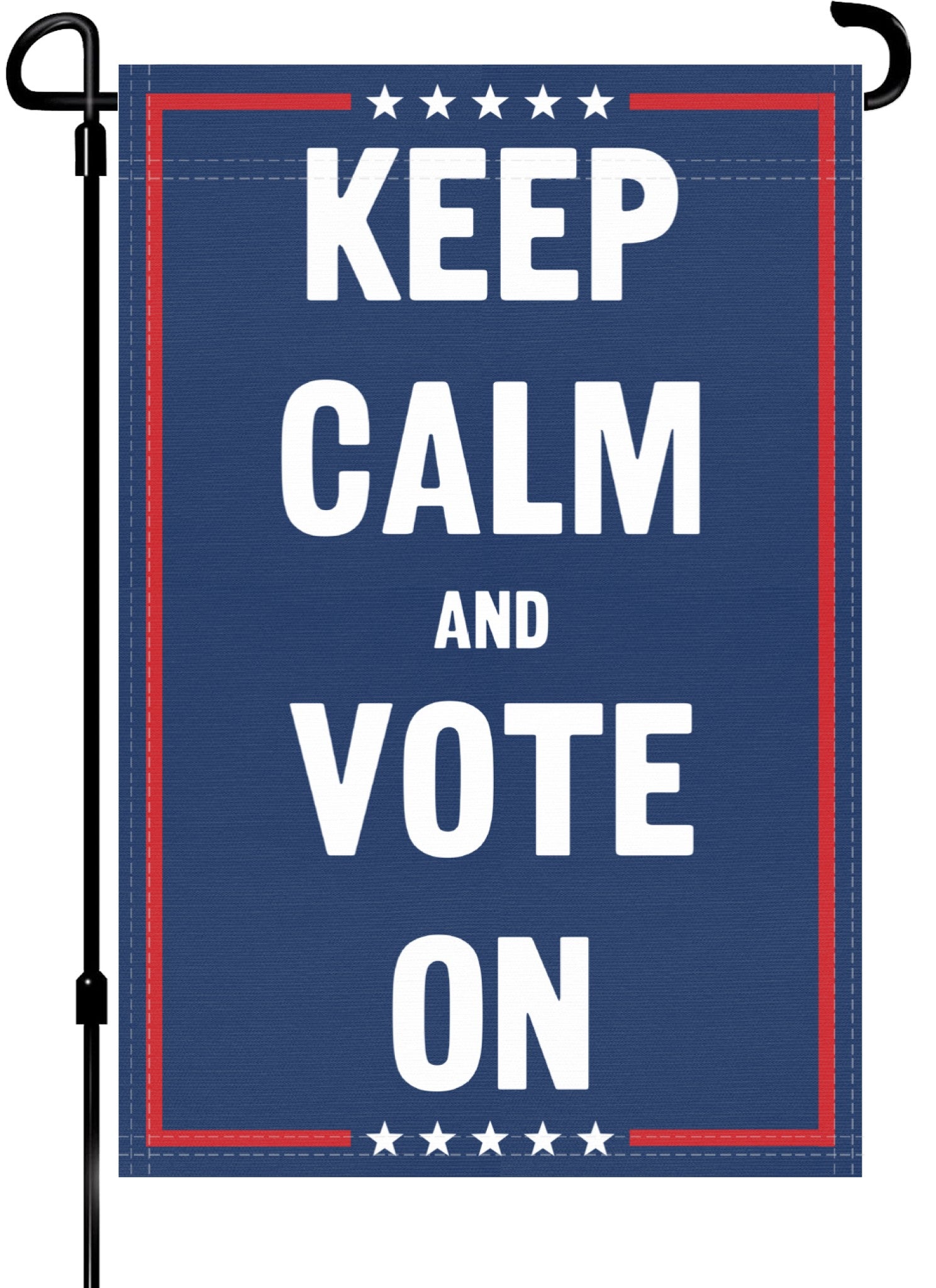 A red, white and blue political garden flag on a pole with the slogan Keep Calm And Vote On. 