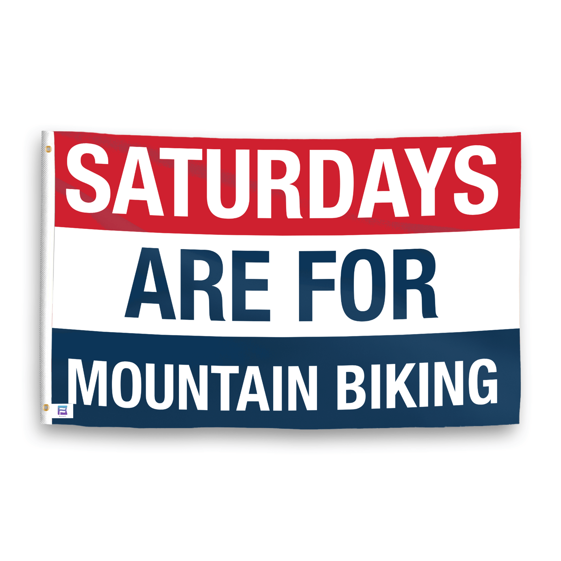 A flag with the saying "https://www.dropbox.com/scl/fi/rj6vpjgvgv2tivwlgt32w/saturdays-are-for-mountain-biking_ripple.png?rlkey=21p8q0q3zyblwhx2napr6w6qr&raw=1", with a red, white, and blue color scheme.