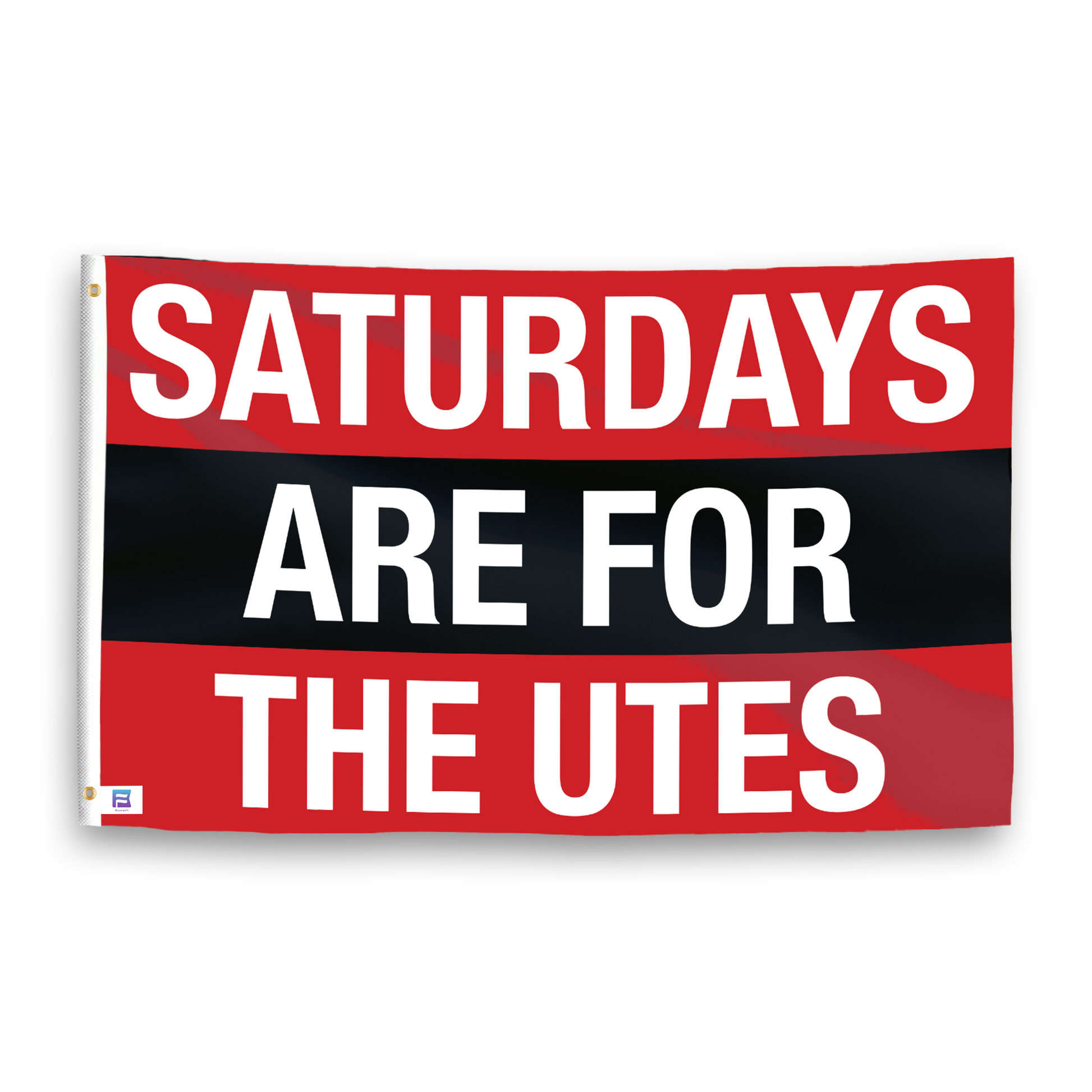 A flag with the saying "Saturdays Are for the Utes", with the sports team color scheme.