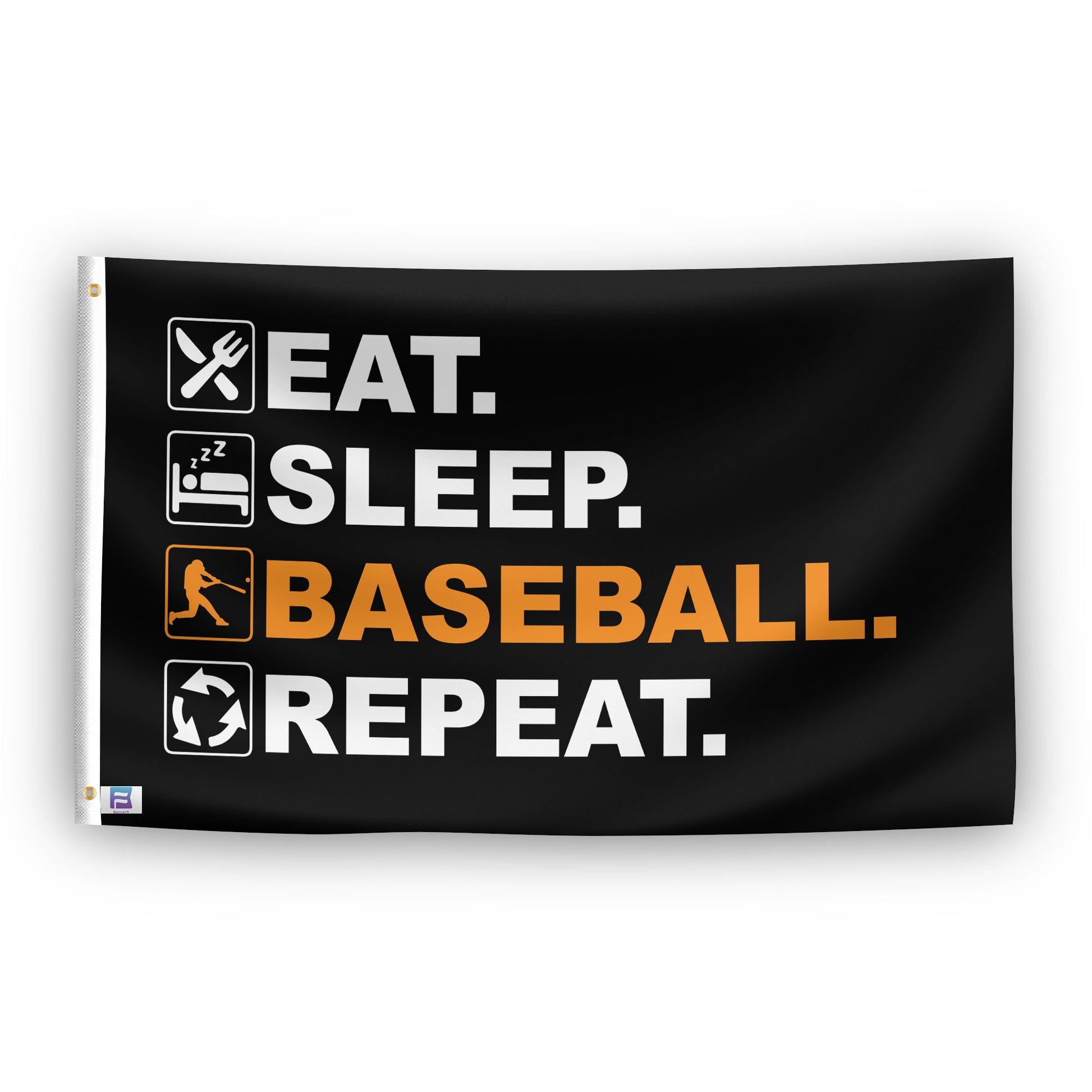 A flag with the saying "Eat Sleep Baseball Repeat", with a black, white and themed color scheme.