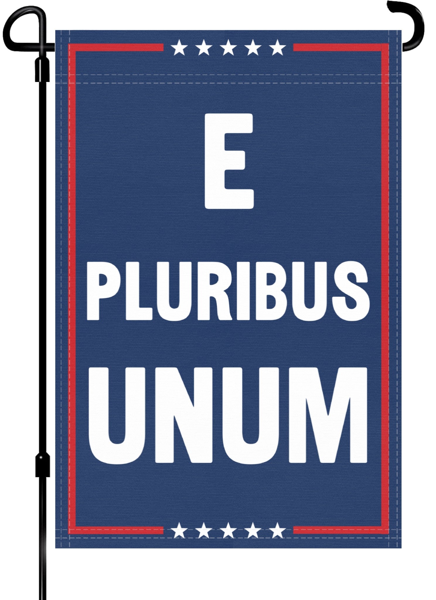 A red, white and blue political garden flag on a pole with the slogan E Pluribus Unum. 