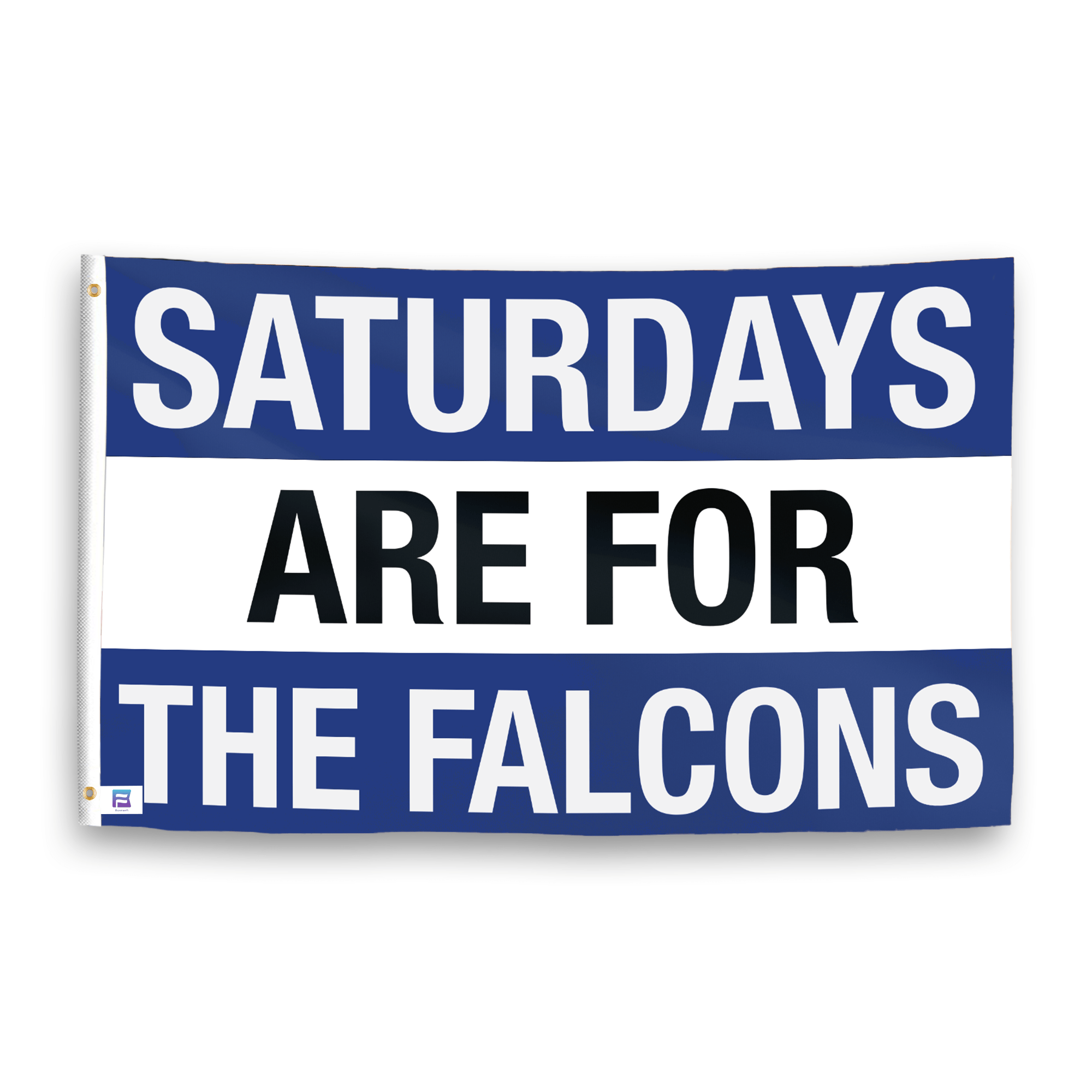 A flag with the saying "Saturdays Are for the Falcons", with the sports team color scheme.