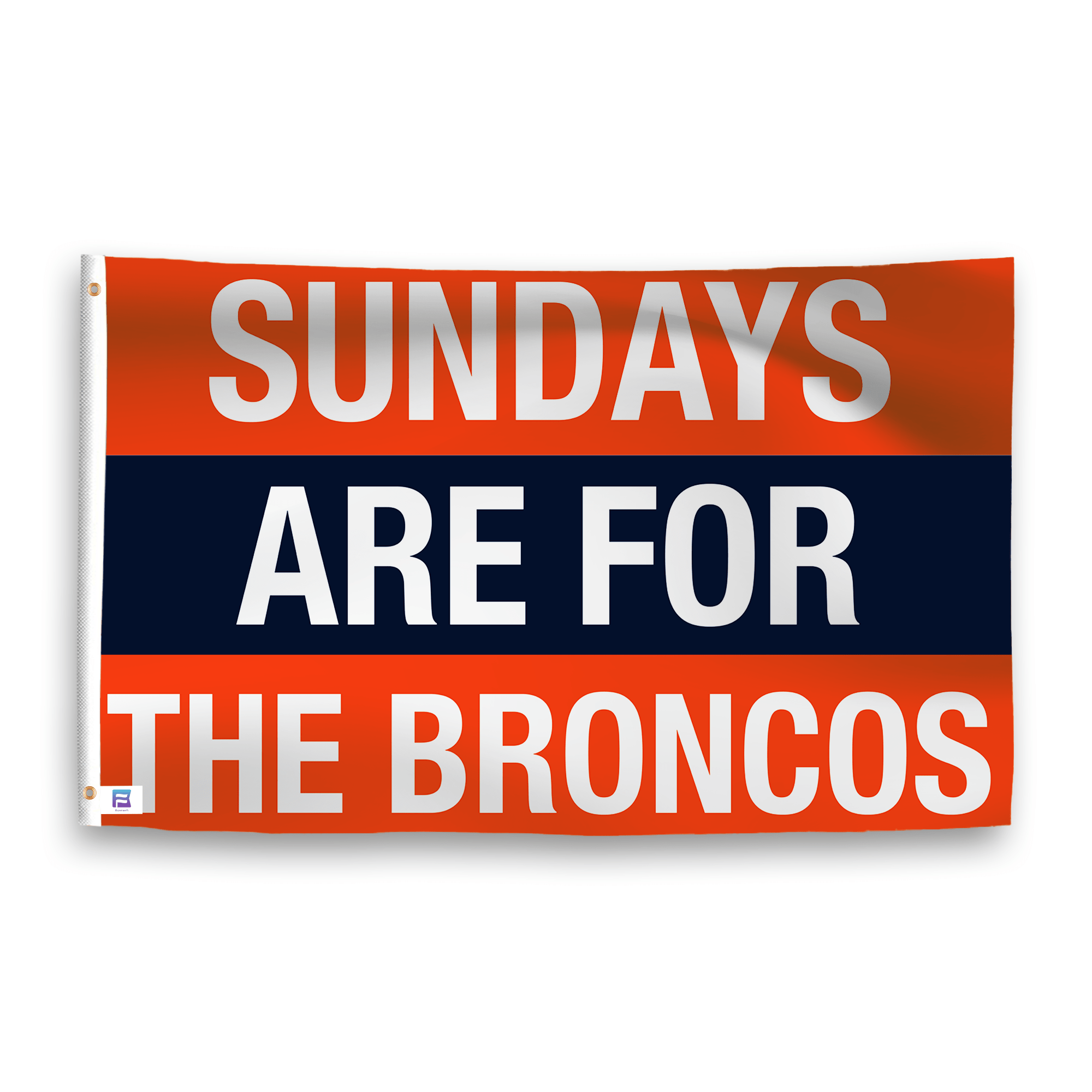 A flag with the saying "https://www.dropbox.com/scl/fi/tsrku5c0540k5jbzlk2cw/sundays-are-for-the-broncos_ripple.png?rlkey=k8jgxih4hgce4fky60w5xl7zx&raw=1", with the sports team color scheme.