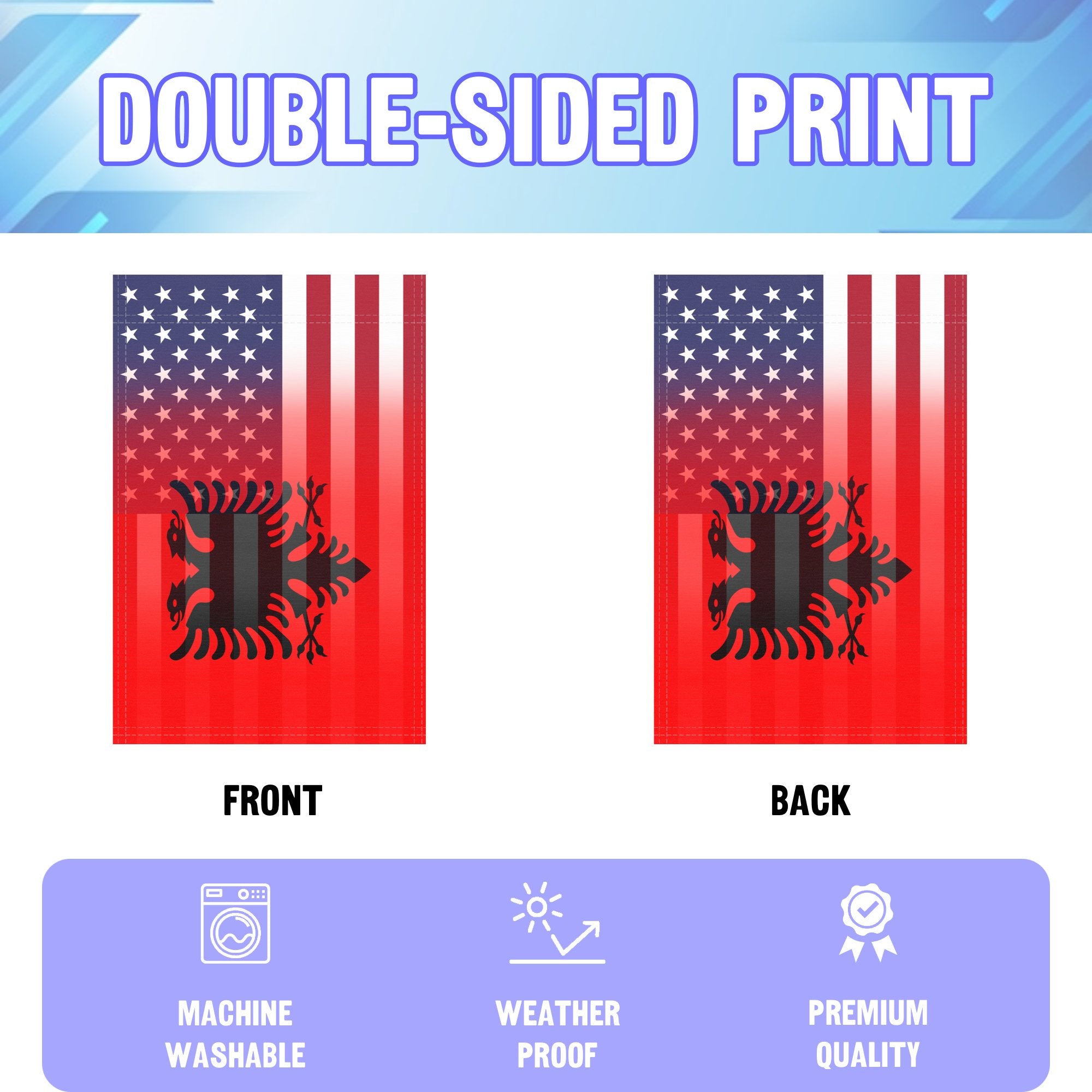 An infographic showing the double sided and high quality characteristics of the Albanian American American hybrid garden flag.