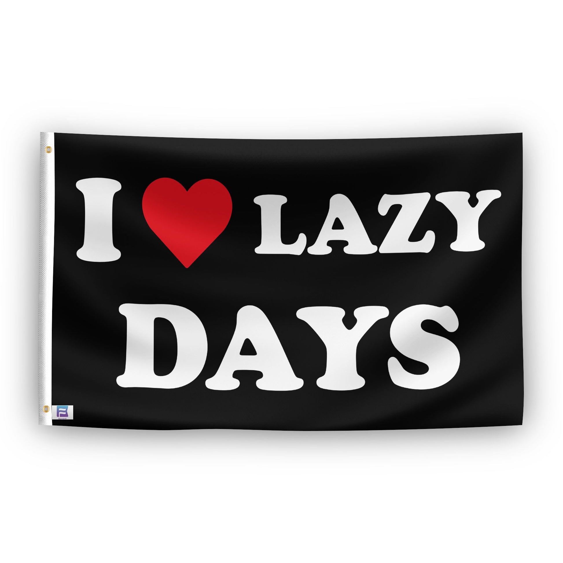 A flag with the saying "I Love Lazy Days", with a black, white and red color scheme.