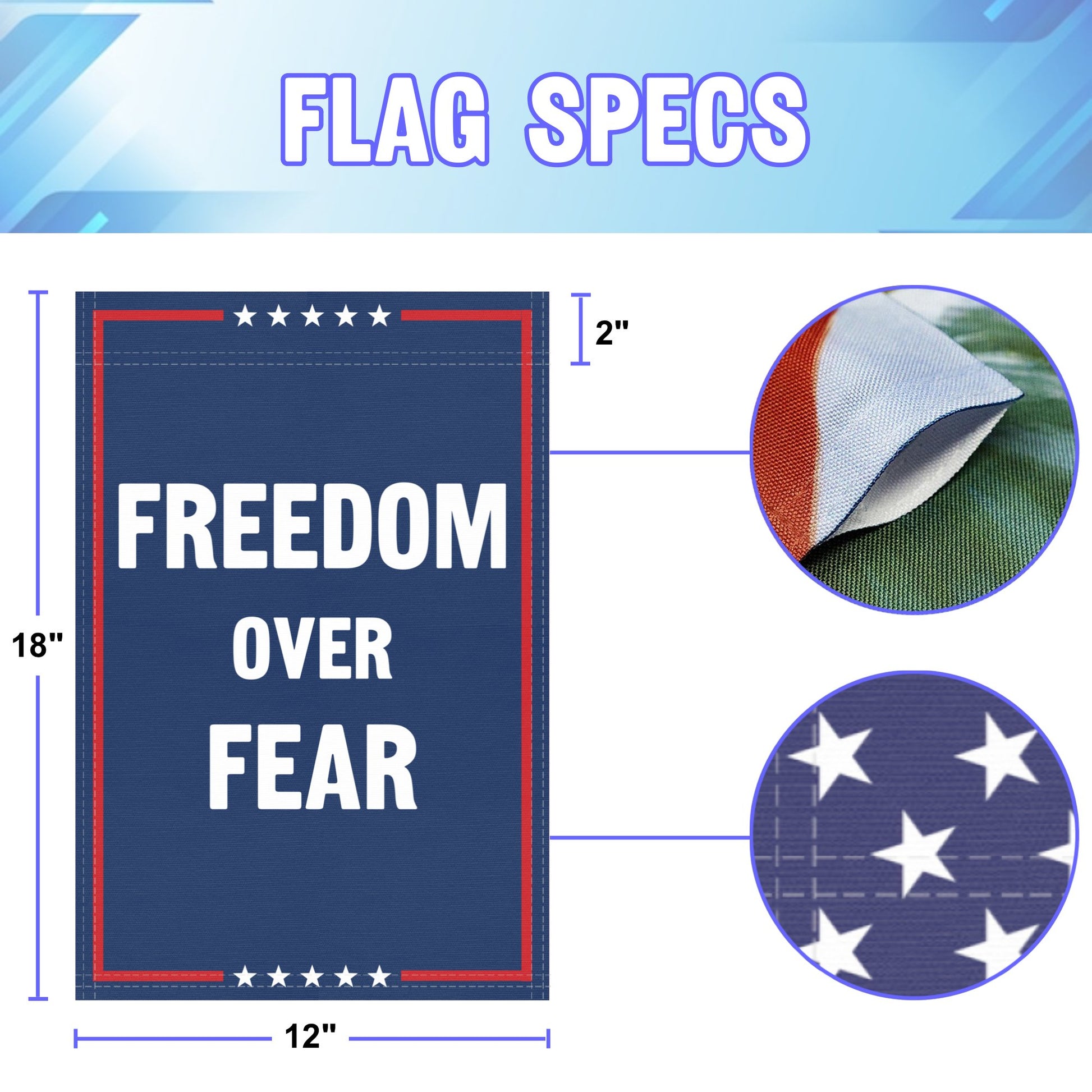 12 inch by 18 inch size specifications of a political garden flag with the slogan Freedom Over Fear.