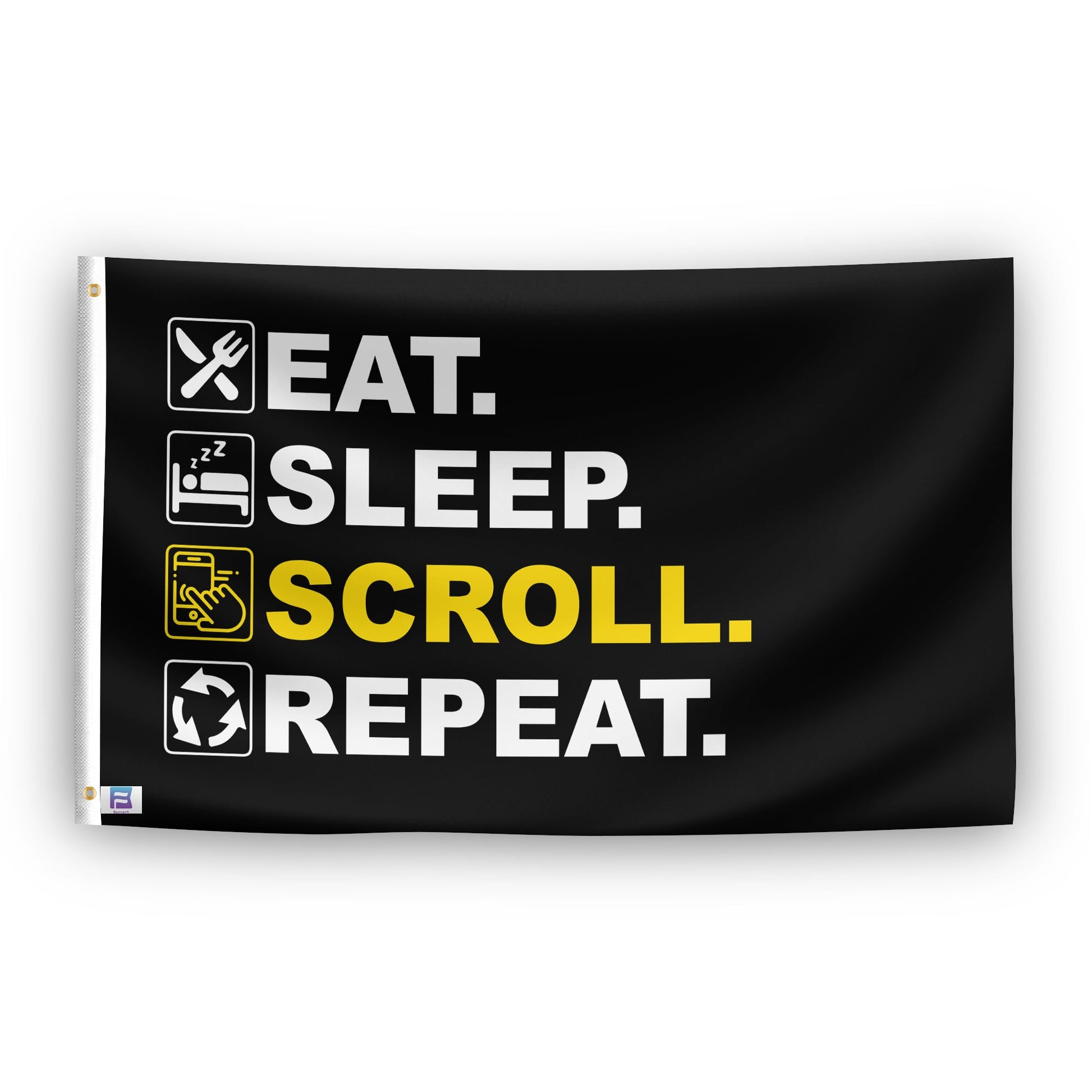 A flag with the saying "Eat Sleep Scroll Repeat", with a black, white and themed color scheme.