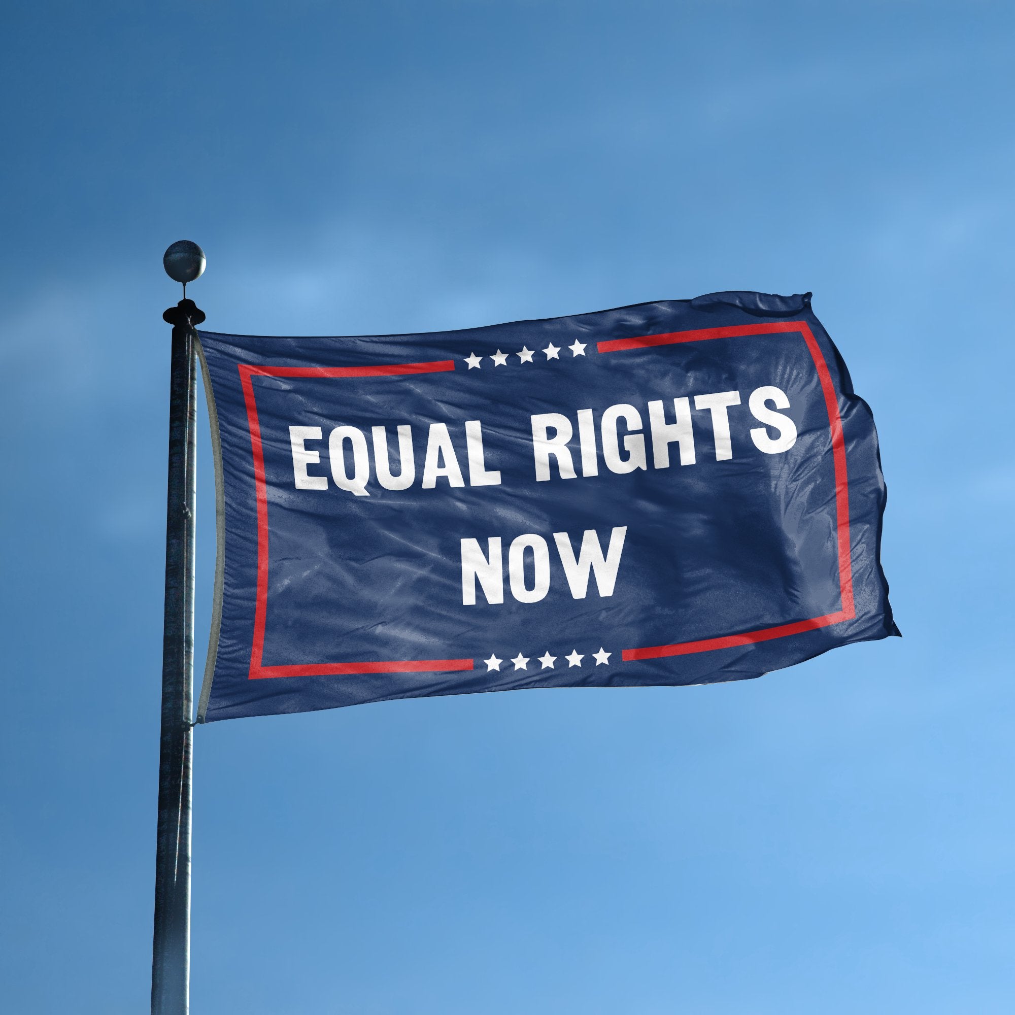 A flag with the saying "Equal Rights Now Political" displayed on a high pole, with a red, white, and blue color scheme.