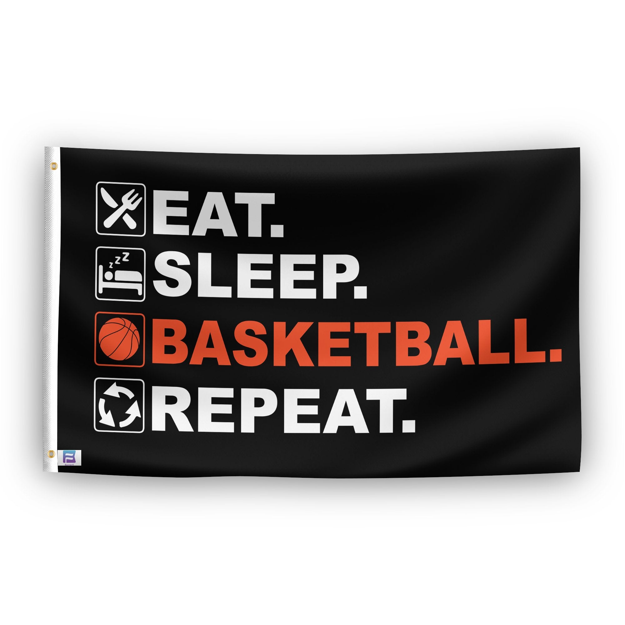 A flag with the saying "Eat Sleep Basketball Repeat", with a black, white and themed color scheme.