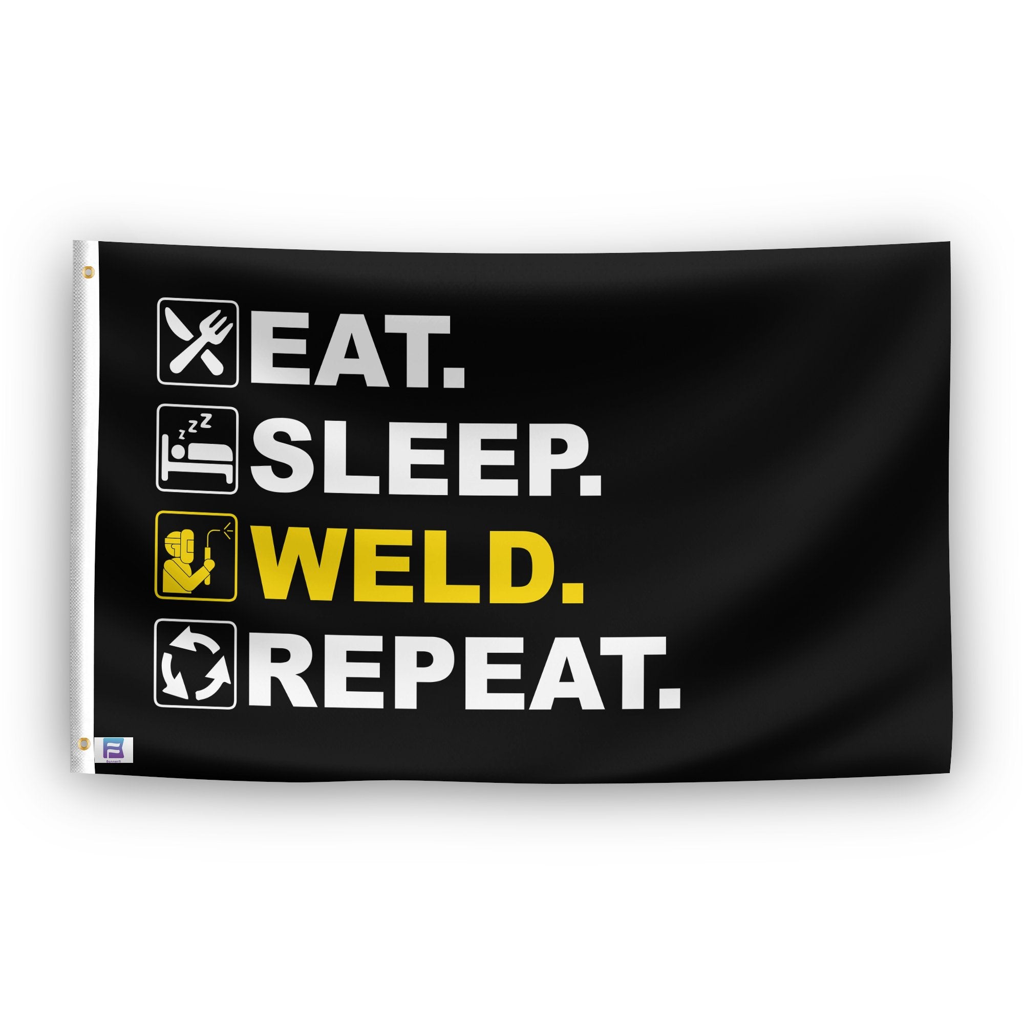 A flag with the saying "Eat Sleep Weld Repeat", with a black, white and themed color scheme.