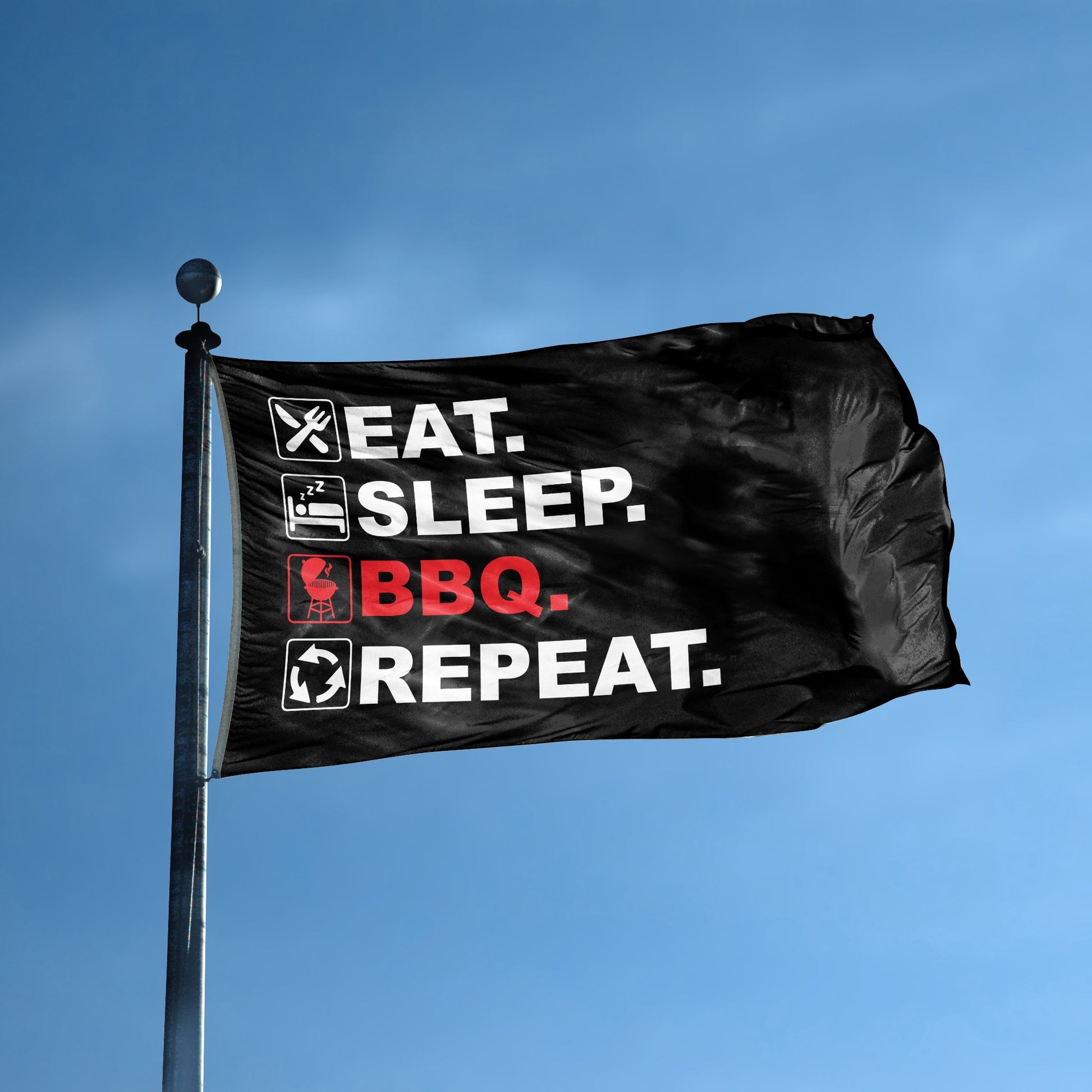 A flag with the saying "Eat Sleep BBQ Repeat" displayed on a high pole, with a black, white and themed color scheme.