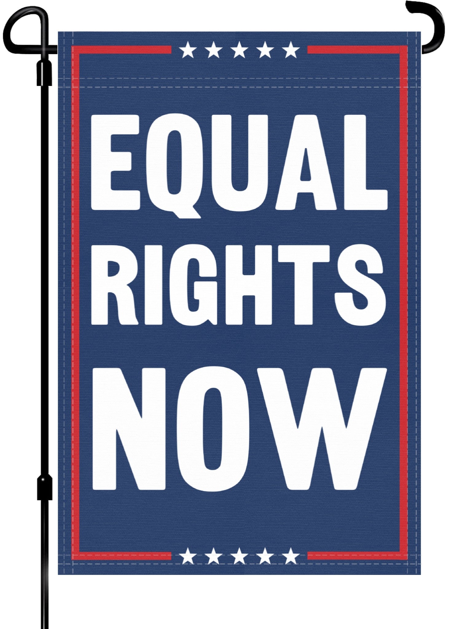 A red, white and blue political garden flag on a pole with the slogan Equal Rights Now. 