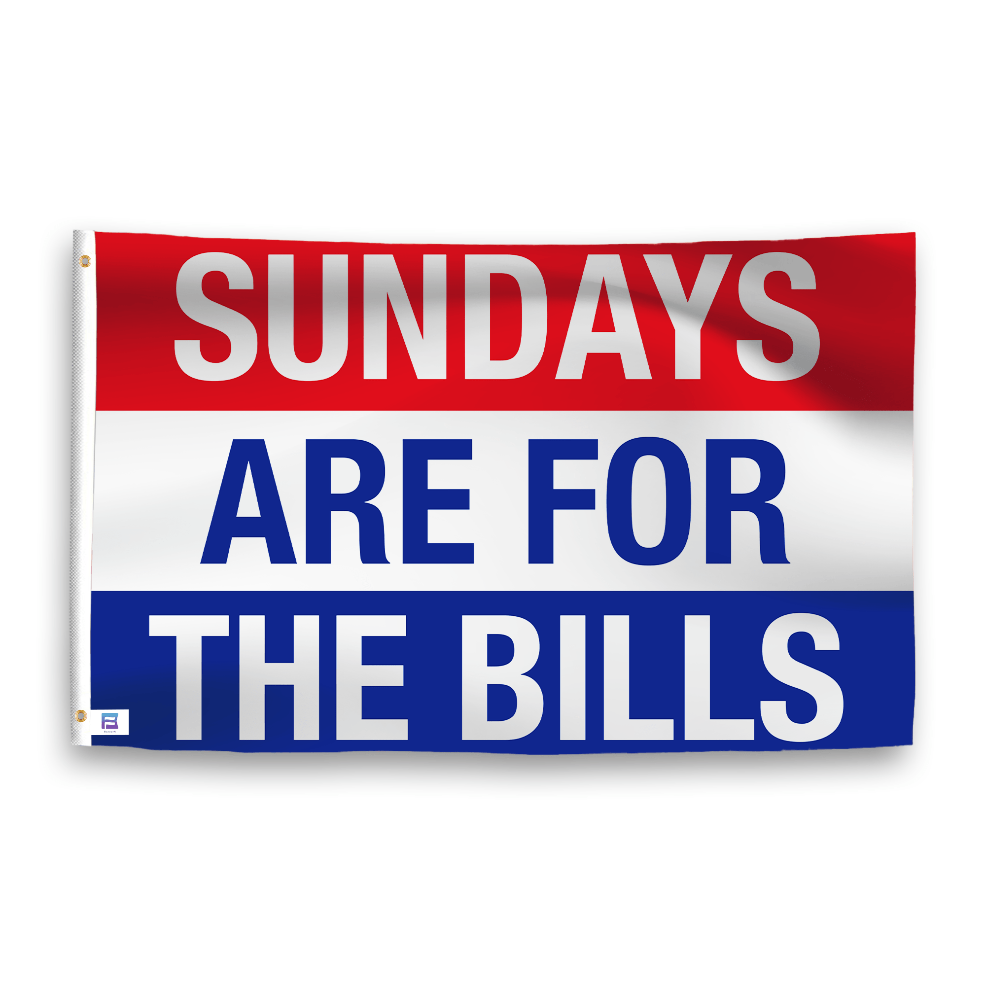 A flag with the saying "https://www.dropbox.com/scl/fi/kwbwi4r7k4lm569vud4j1/sundays-are-for-the-bills_ripple.png?rlkey=se6wbnru7ek2ko3t3y0chaf6j&raw=1", with the sports team color scheme.