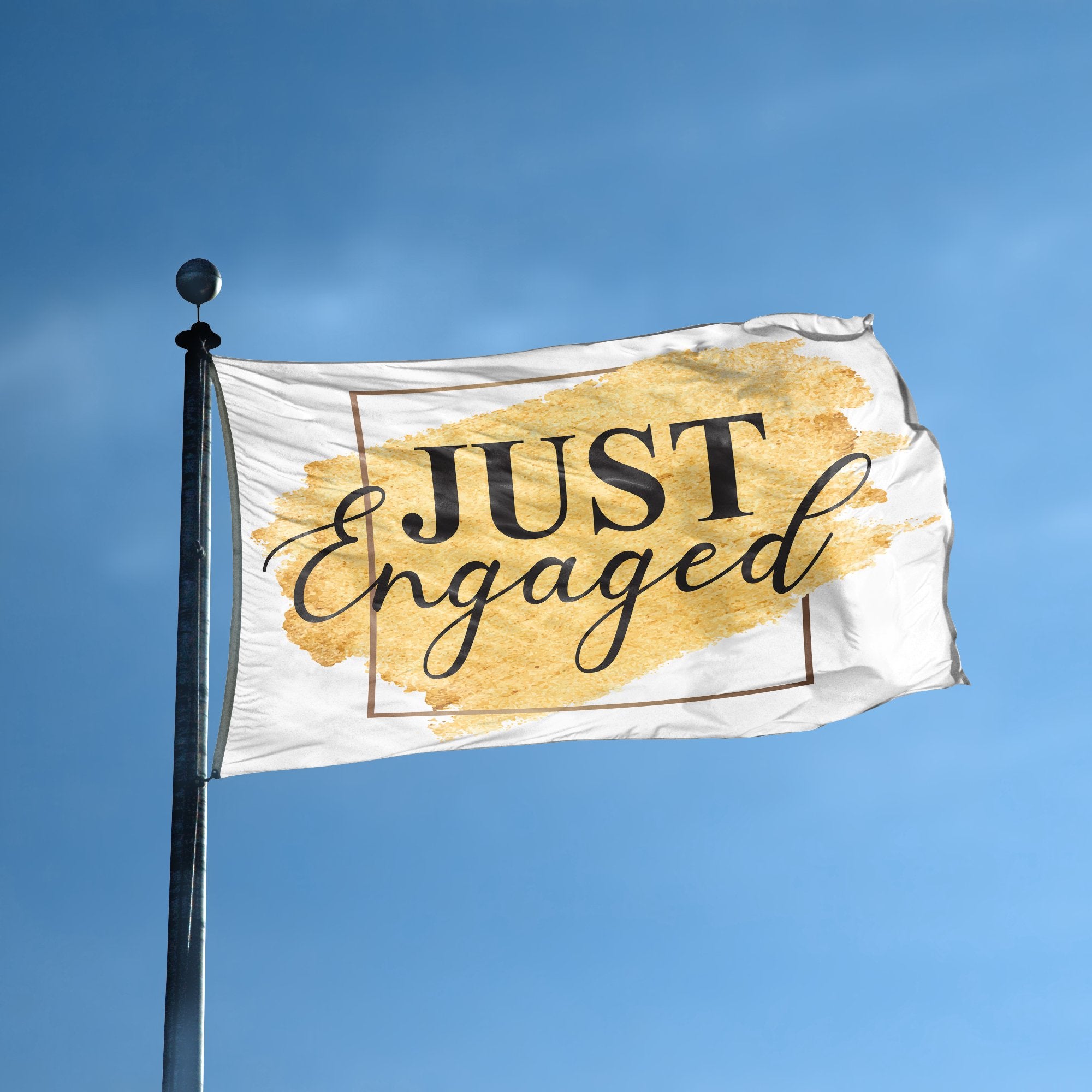 A flag with the saying "Just Engaged" displayed on a high pole, with a special occasion color scheme.