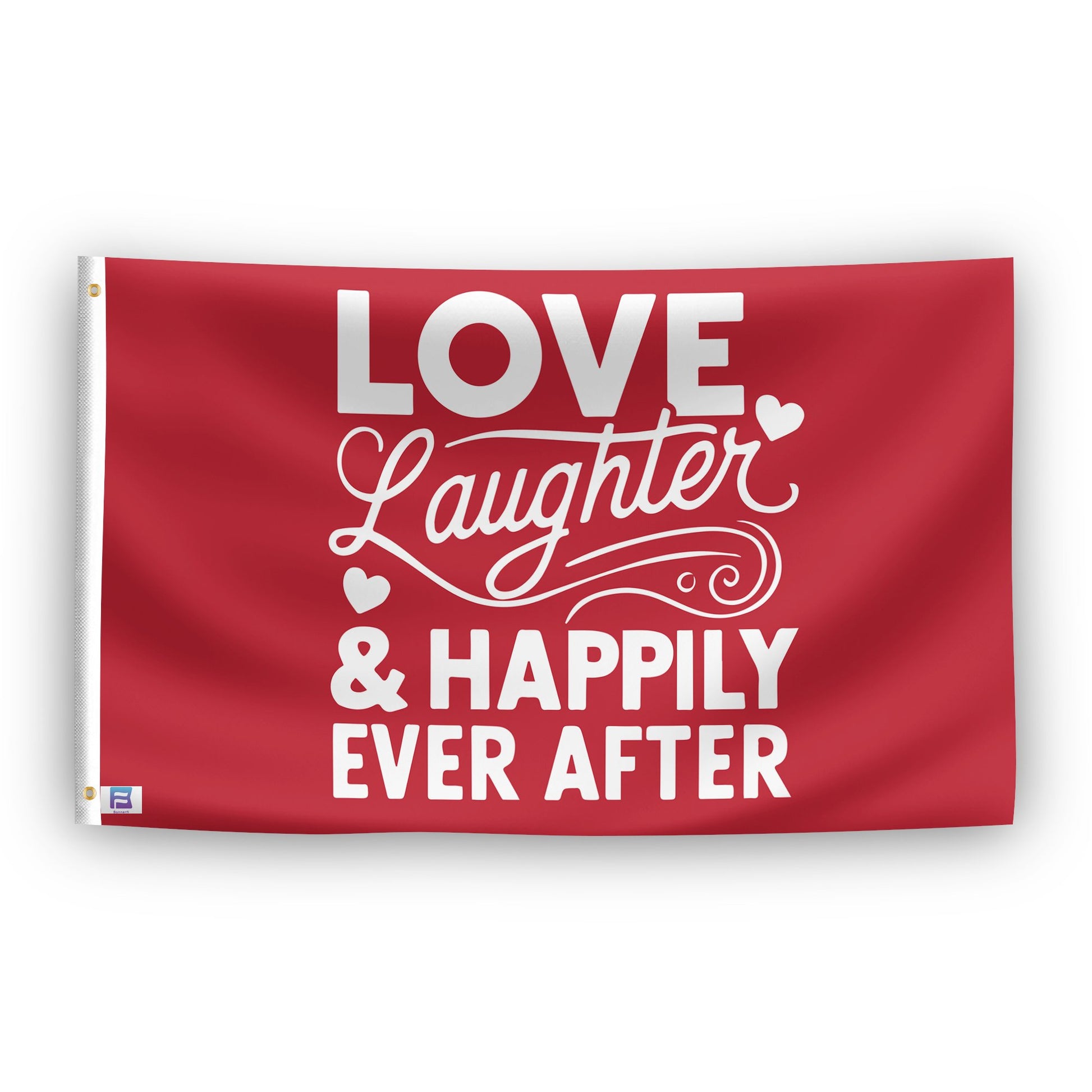 A flag with the saying "Love Laughter & Happily Ever After Wedding", with a special occasion color scheme.