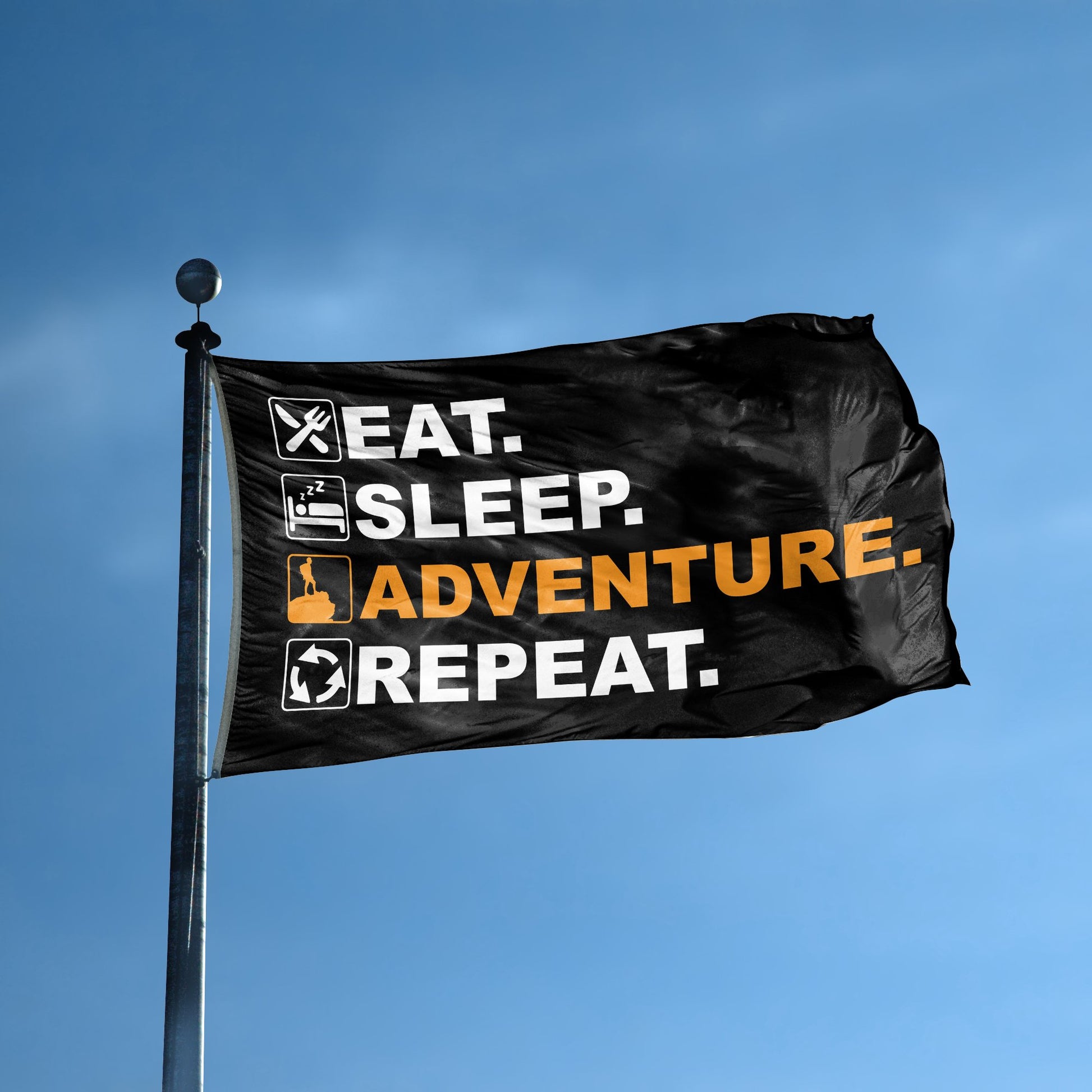 A flag with the saying "Eat Sleep Adventure Repeat" displayed on a high pole, with a black, white and themed color scheme.