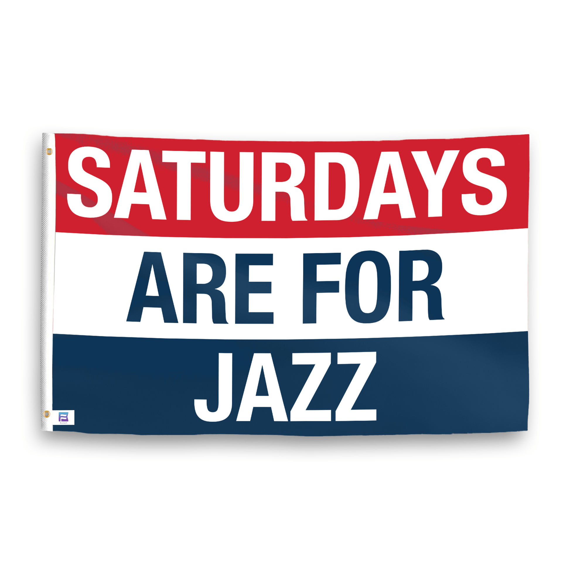 A flag with the saying "https://www.dropbox.com/scl/fi/j43lt6zpzx7wq0mnkhh2e/saturdays-are-for-jazz_ripple.png?rlkey=kka1bc3r8r5tval4txu301b09&raw=1", with a red, white, and blue color scheme.