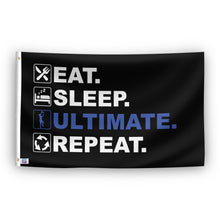 Load image into Gallery viewer, A flag with the saying &quot;Eat Sleep Ultimate Frisbee Repeat&quot;, with a black, white and themed color scheme.
