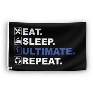 A flag with the saying "Eat Sleep Ultimate Frisbee Repeat", with a black, white and themed color scheme.