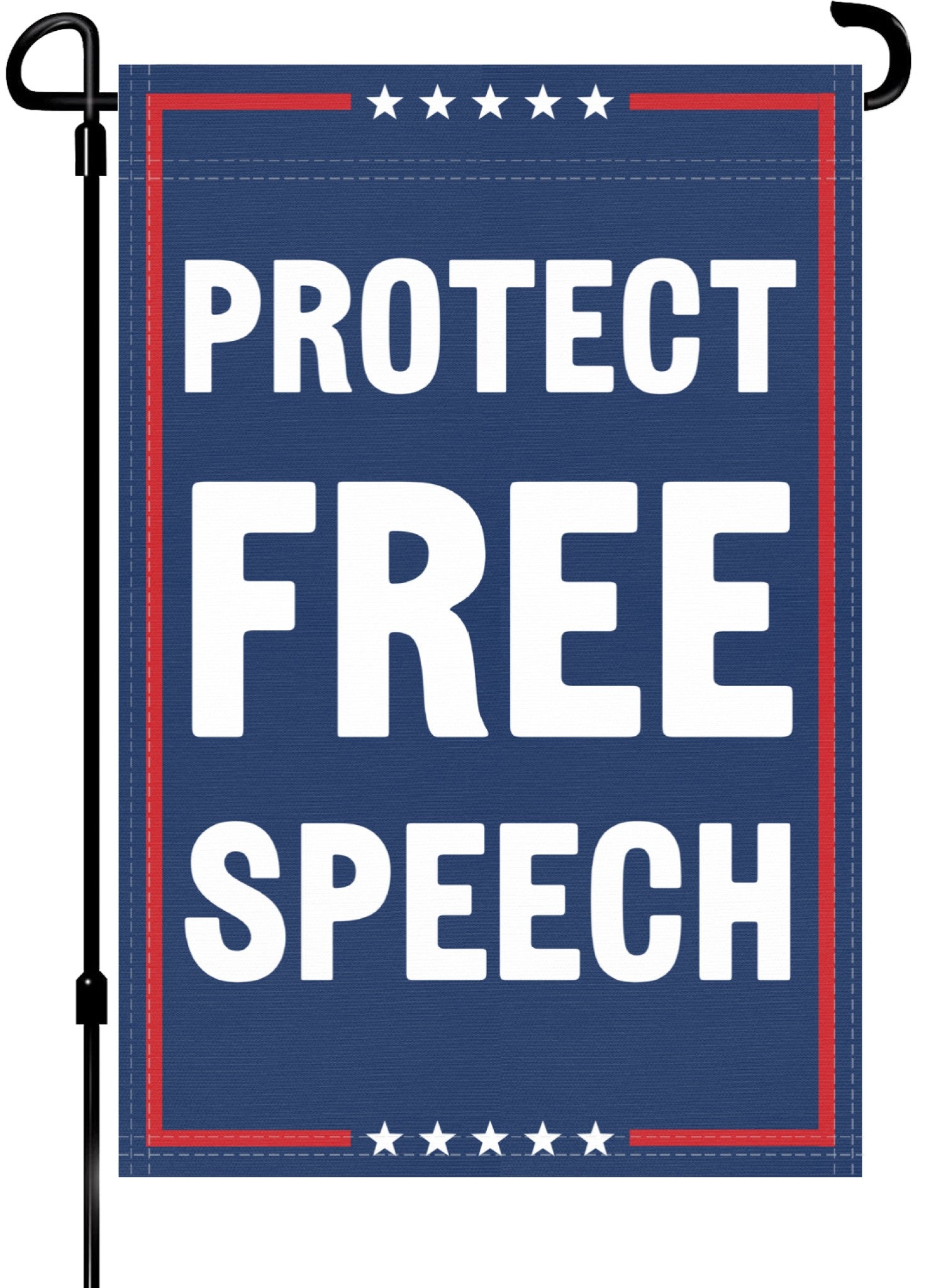 A red, white and blue political garden flag on a pole with the slogan Protect Free Speech. 