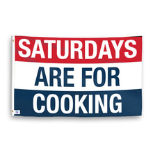 Load image into Gallery viewer, A flag with the saying &quot;https://www.dropbox.com/scl/fi/l486025tbid9iut6ehmuu/saturdays-are-for-cooking_ripple.png?rlkey=p3k1zxlyaw3wvkg3twqhb5g7m&amp;raw=1&quot;, with a red, white, and blue color scheme.
