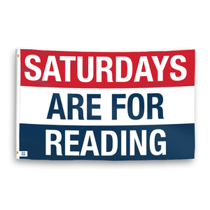 A flag with the saying "https://www.dropbox.com/scl/fi/99fe9qfmbab4njgjucmdp/saturdays-are-for-reading_ripple.png?rlkey=8j05pqsg0ywgmp3qjp64bv4o7&raw=1", with a red, white, and blue color scheme.