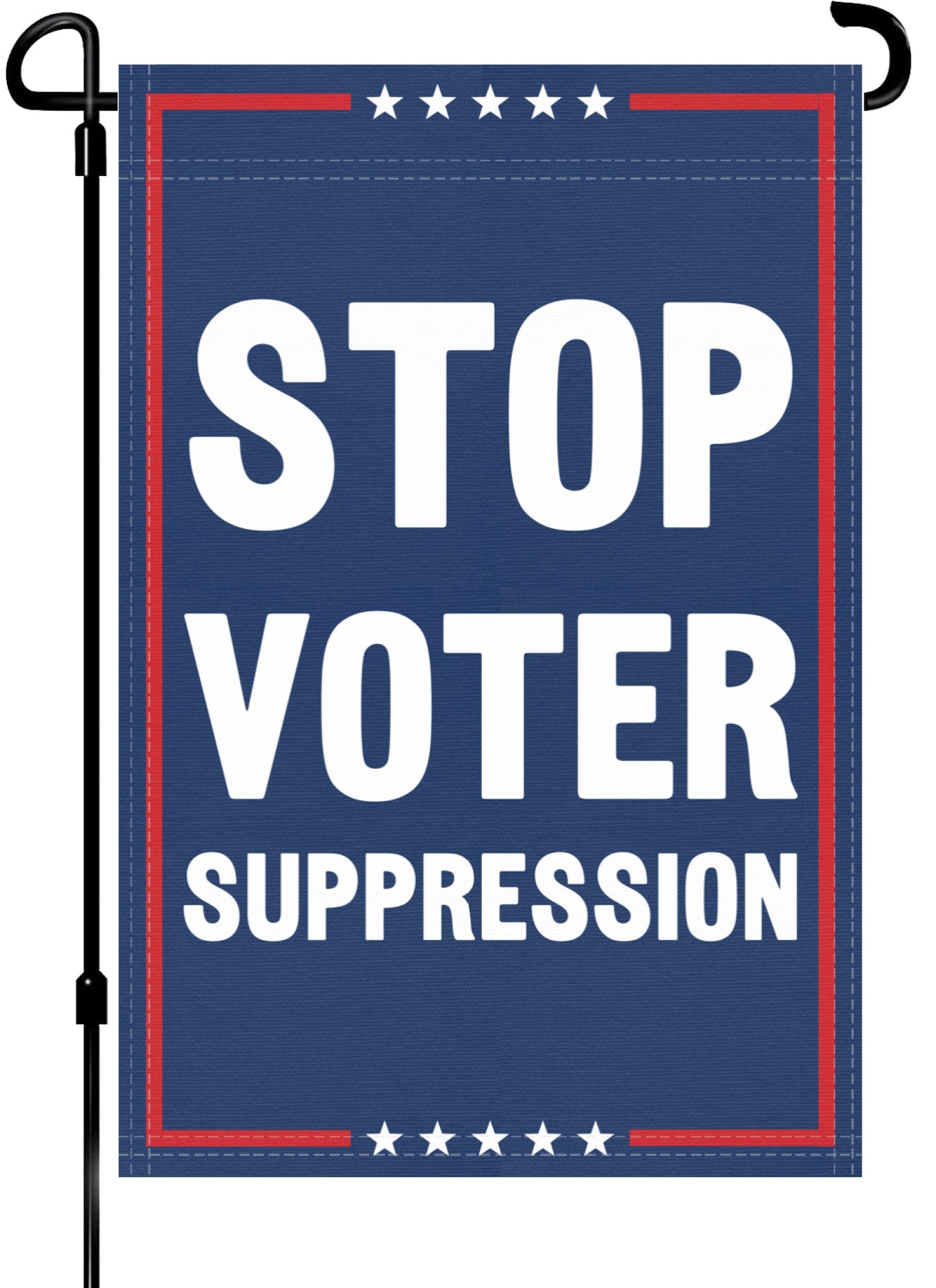 A red, white and blue political garden flag on a pole with the slogan Stop Voter Suppression. 