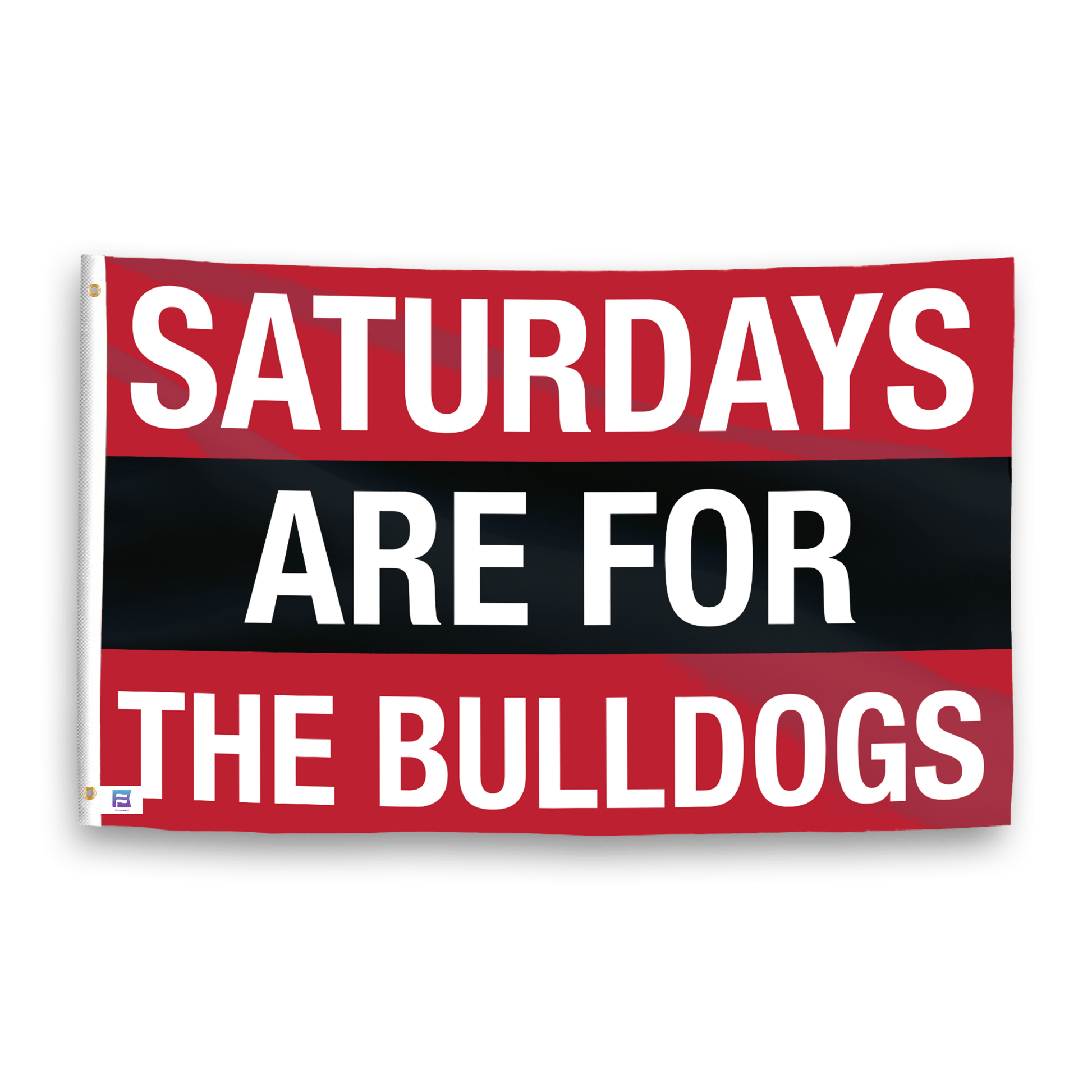 A flag with the saying "Saturdays Are for the Bulldogs Georgia", with the sports team color scheme.