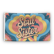 Load image into Gallery viewer, A flag with the saying &quot;Soul Sister&quot;, with a tie dye style color scheme.
